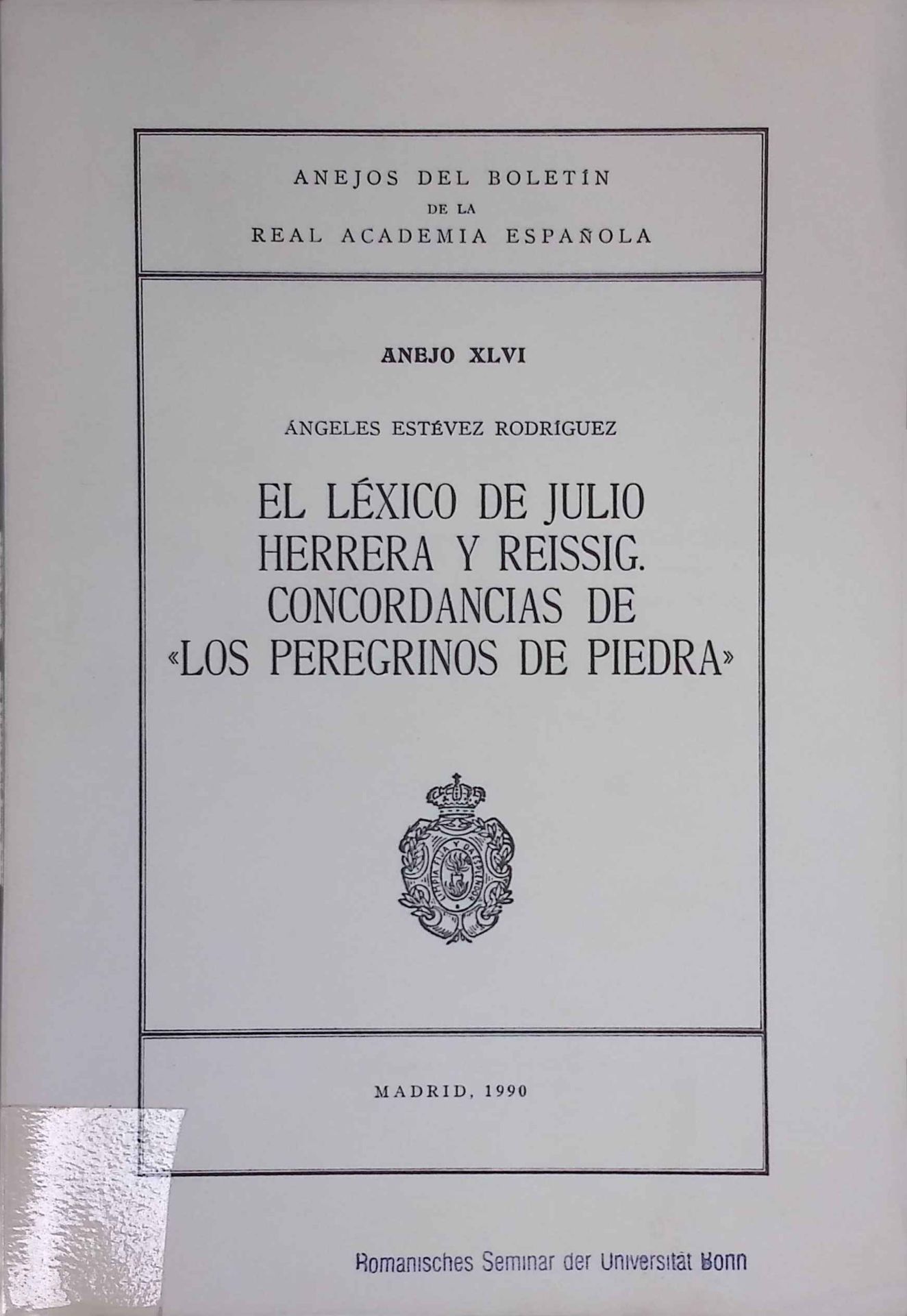 El Léxico de Julio Herrera y Reissig : concordancias de Los peregrinos de Piedra