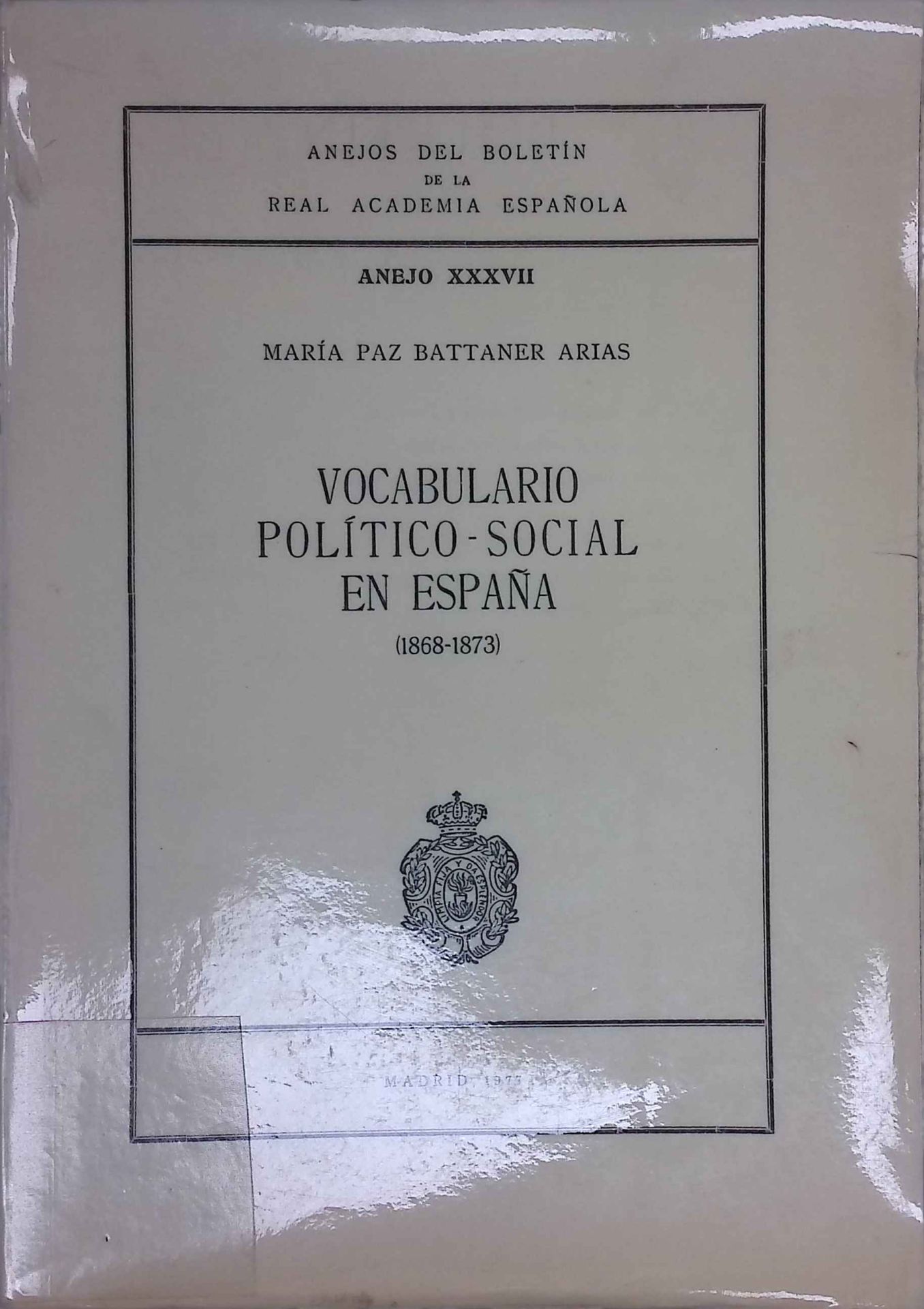 Vocabulario político-social en Espana (1868-1873)