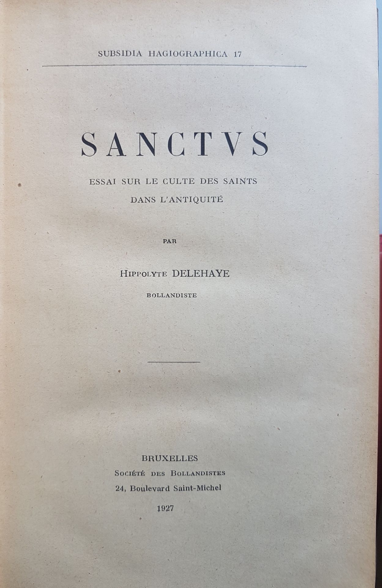 Sanctus: Essai sur le culte des saints dans l'Antiquité (= Subsidia Hagiographica 17)
