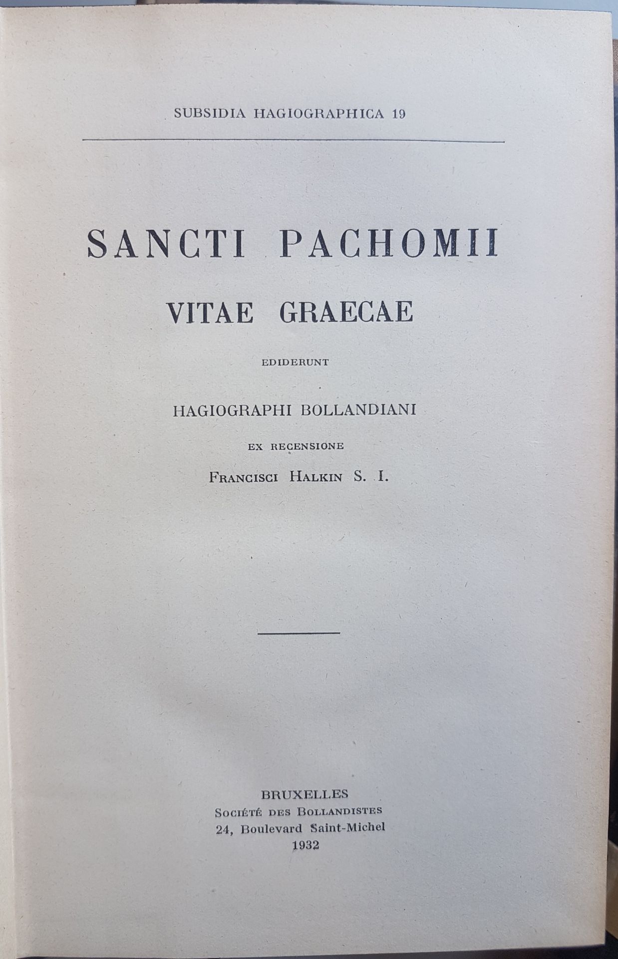 Sancti Pachomii Vitae Graecae (= Subsidia Hagiographica 19)