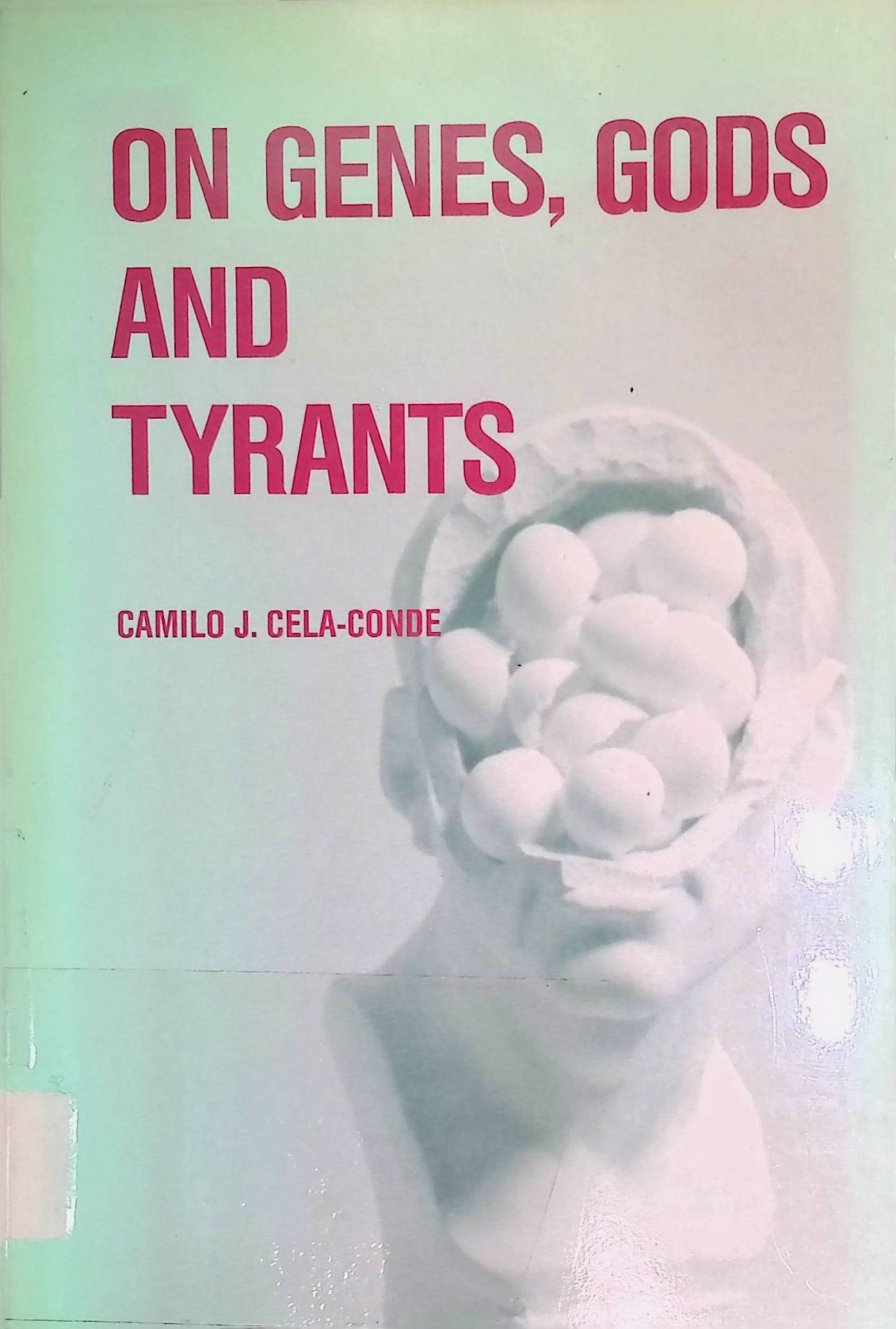 On Genes, Gods and Tyrants: The Biological Causation Of Morality