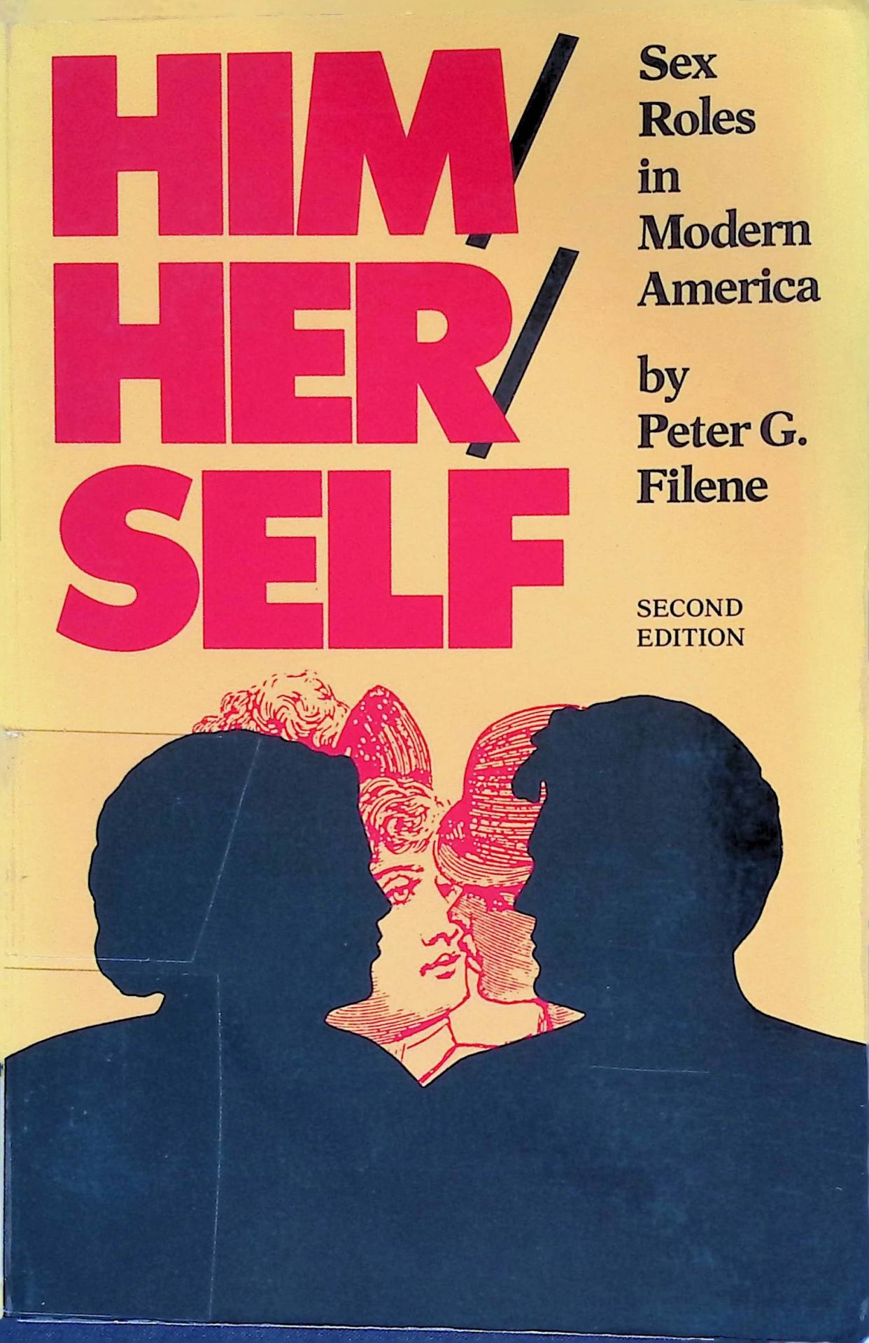 Him/Her/self: Sex Roles in Modern America