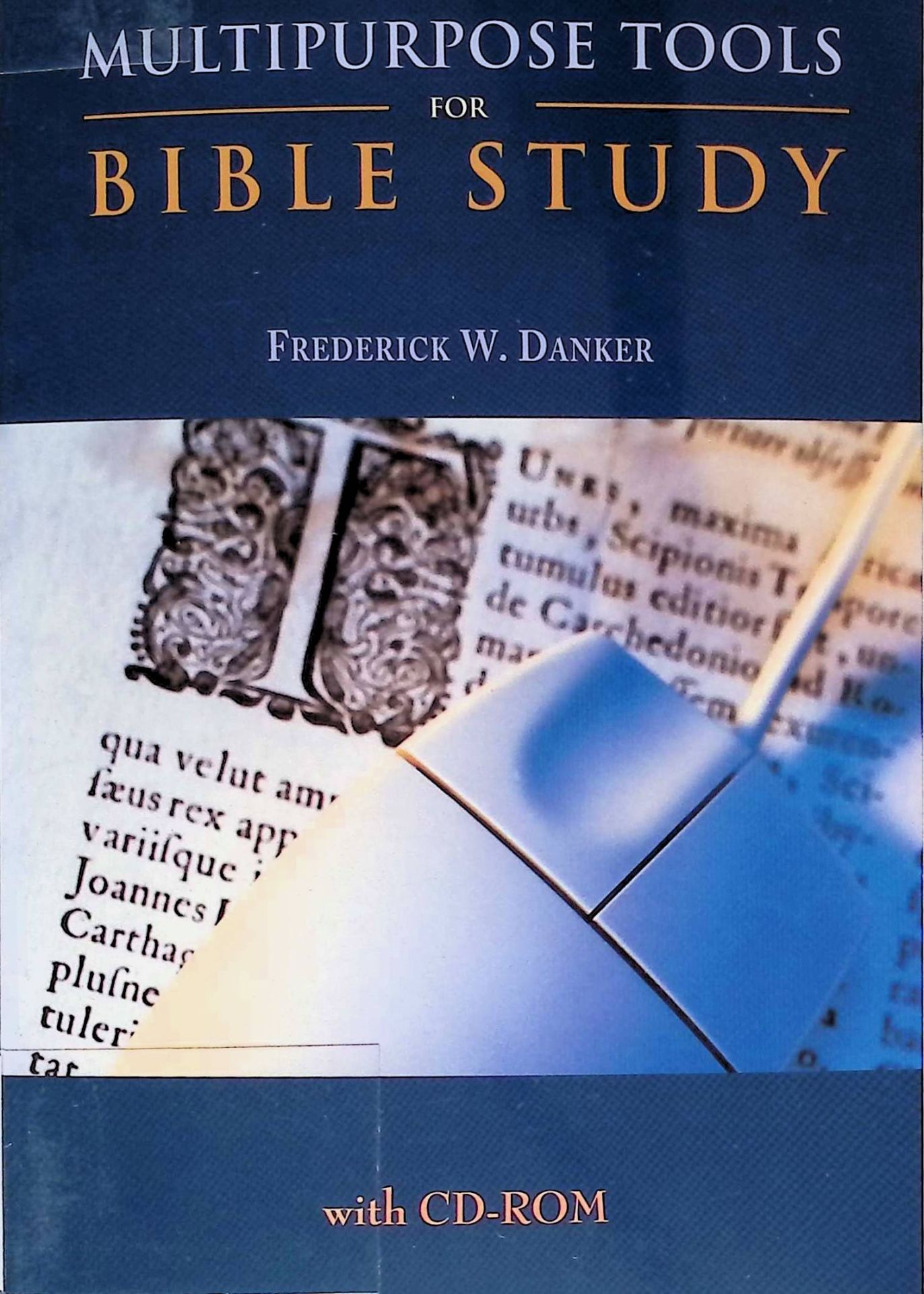 Multipurpose Tools for Bible Study