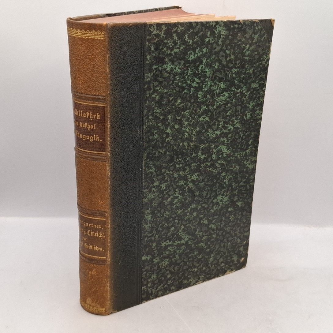 Bibliothek der katholischen Pädagogik: BAND XIV: Schriften und Einrichtungen zur Bildung der Geistlichen