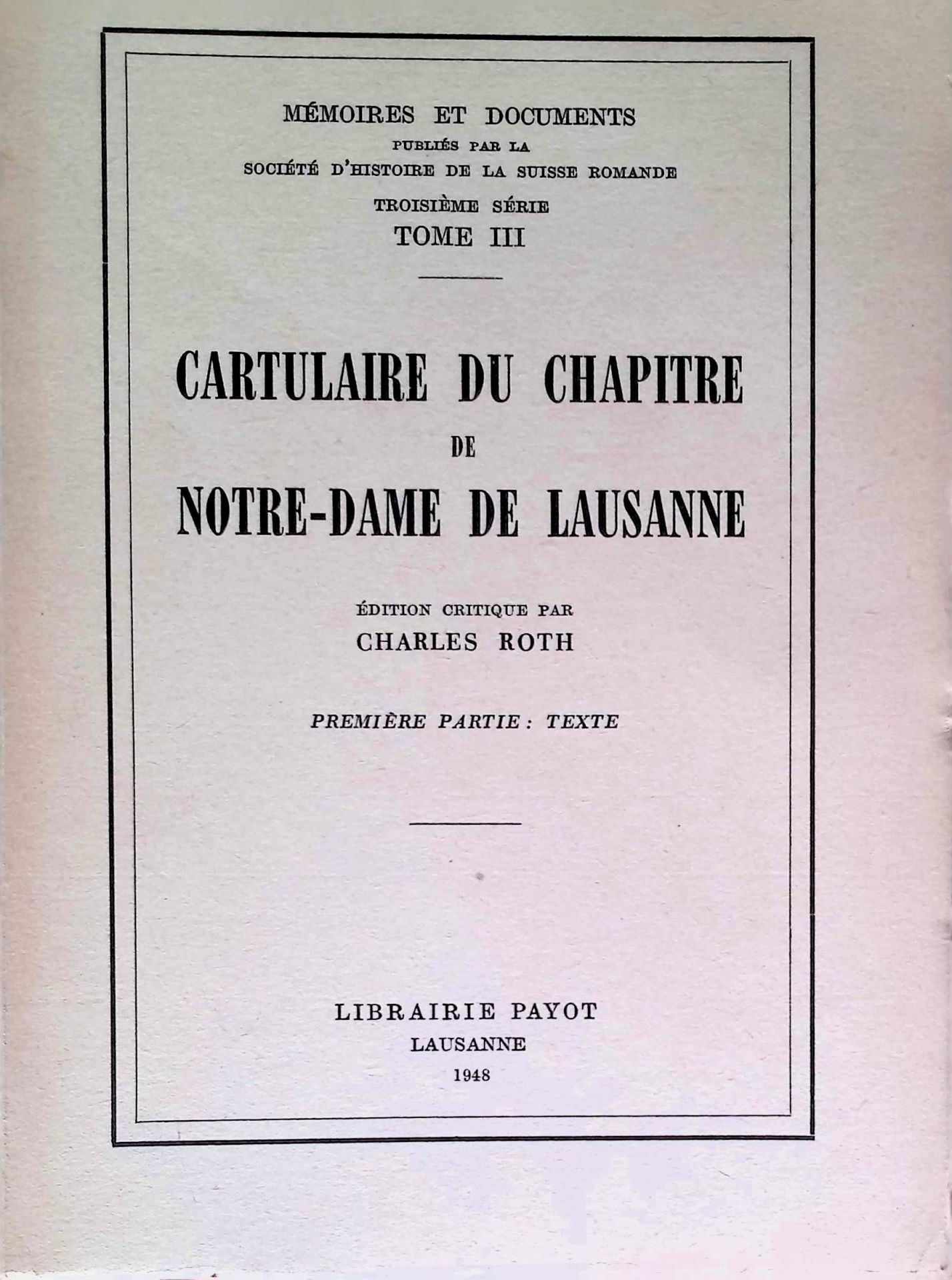 Cartulaire du Chapitre de Notre-Dame de Lausanne