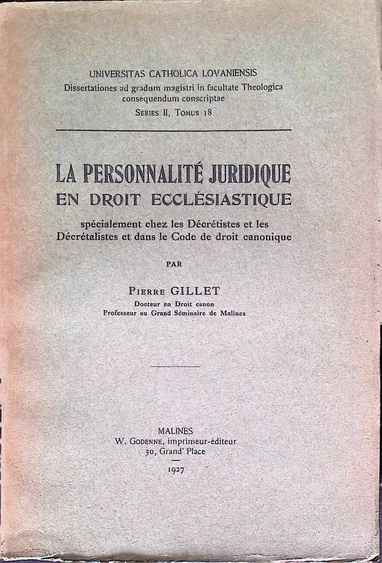 La Personnalite Juridique En Droit Ecclesiastique. Specialement chez les Decretistes et les Decretalistes et dans le Code de droit canonique