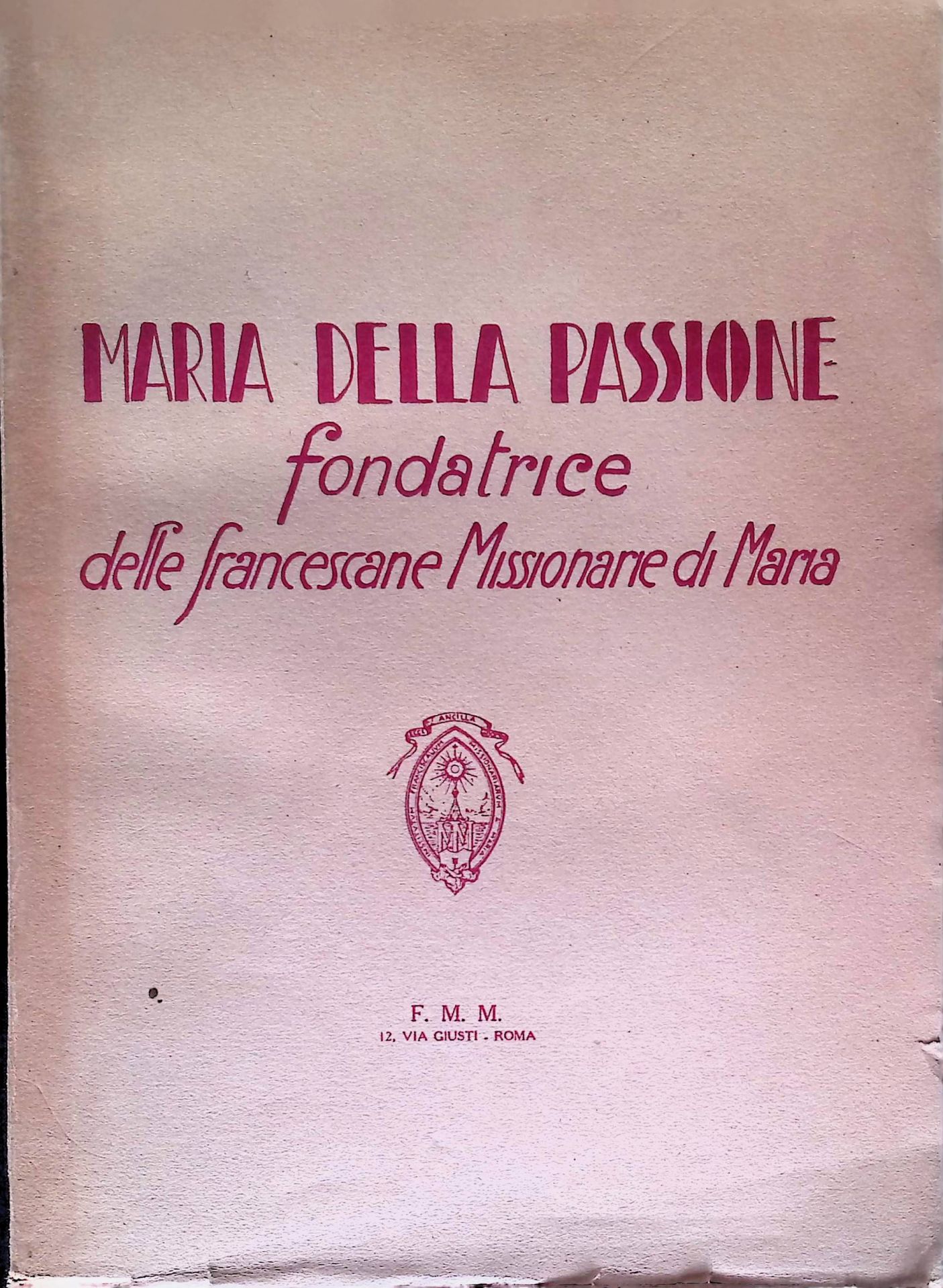 Maria della Passione Fondatrice delle Francescane Missionarie