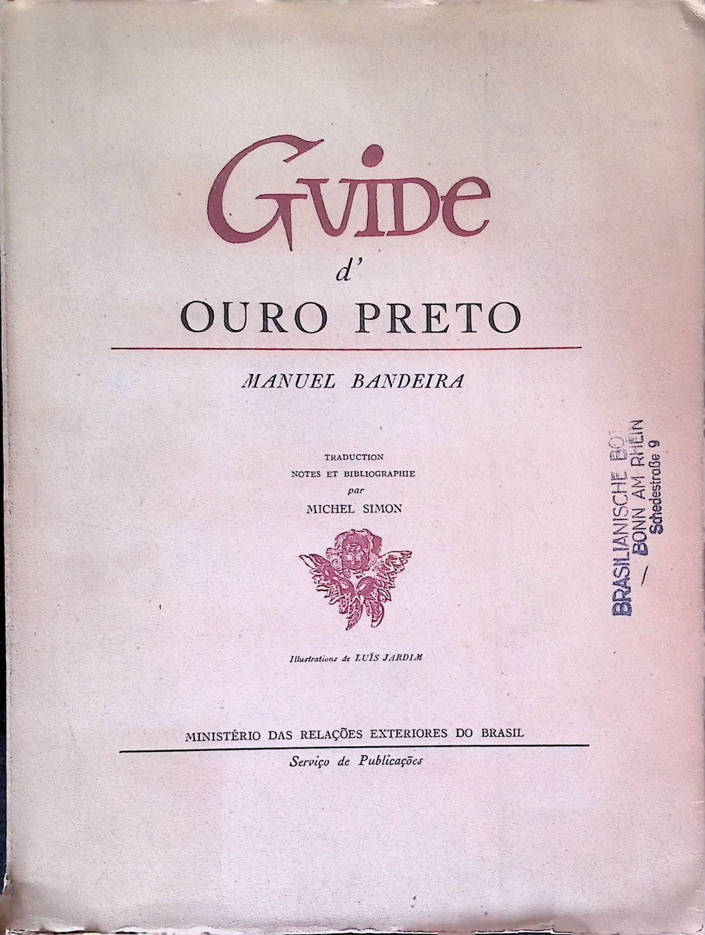 Guide d' Ouro Preto. Manuel Bandeira