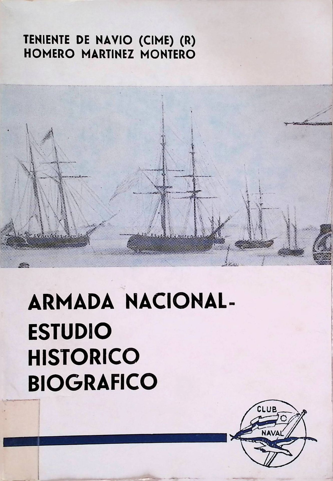 Armada Nacional Estudio Historico Biografico