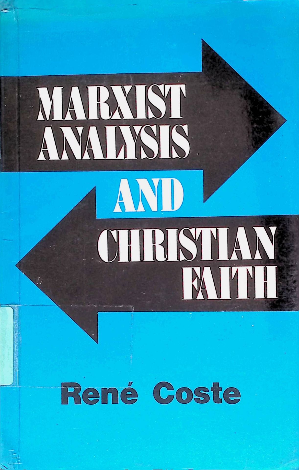 Marxist Analysis and Christian Faith