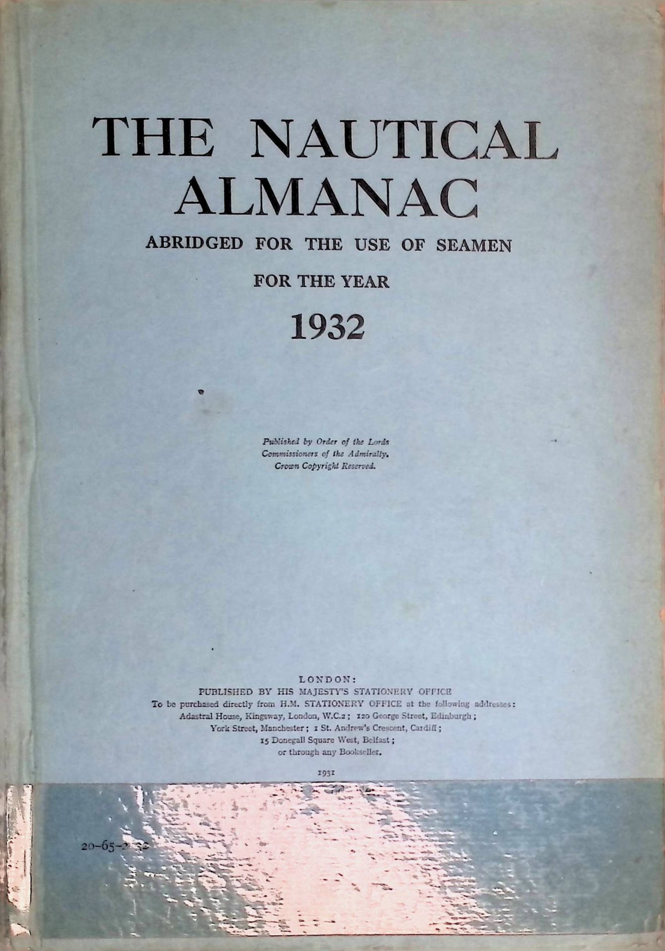 The Nautical Almanac Abridged for the use of Seamen for the Year 1932