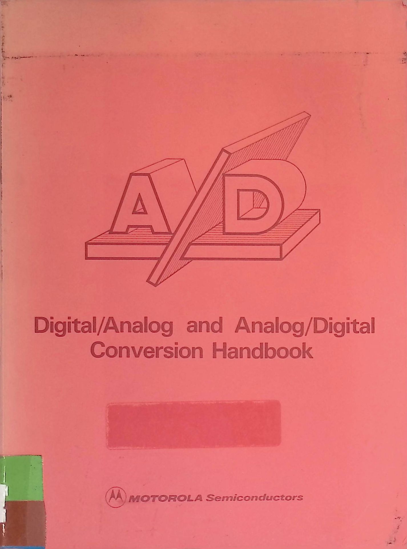 Digital/Analog and Analog/Digital Conversion Handbook
