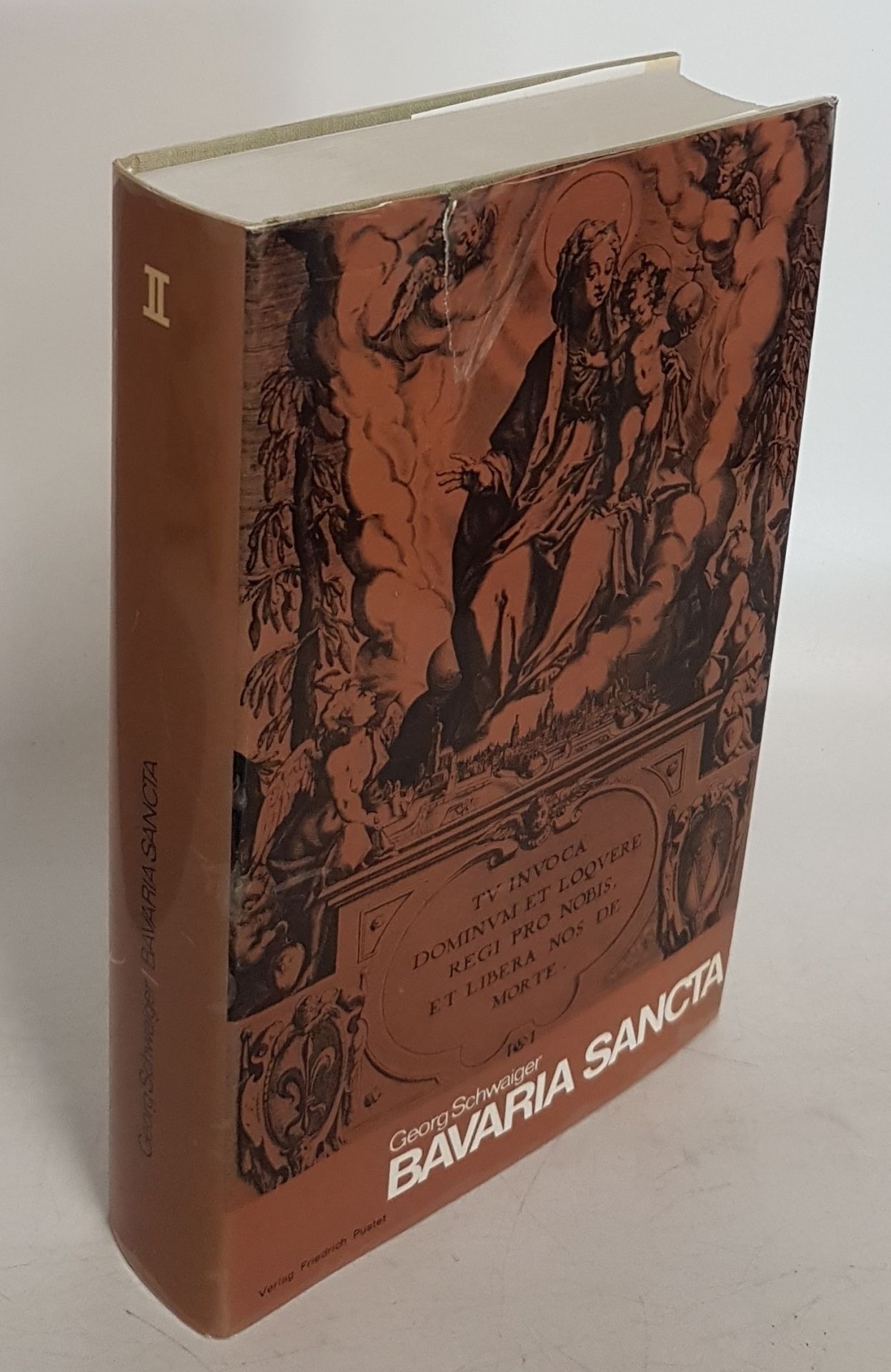 Bavaria sancta: BAND II: Zeugen christlichen Glaubens in Bayern