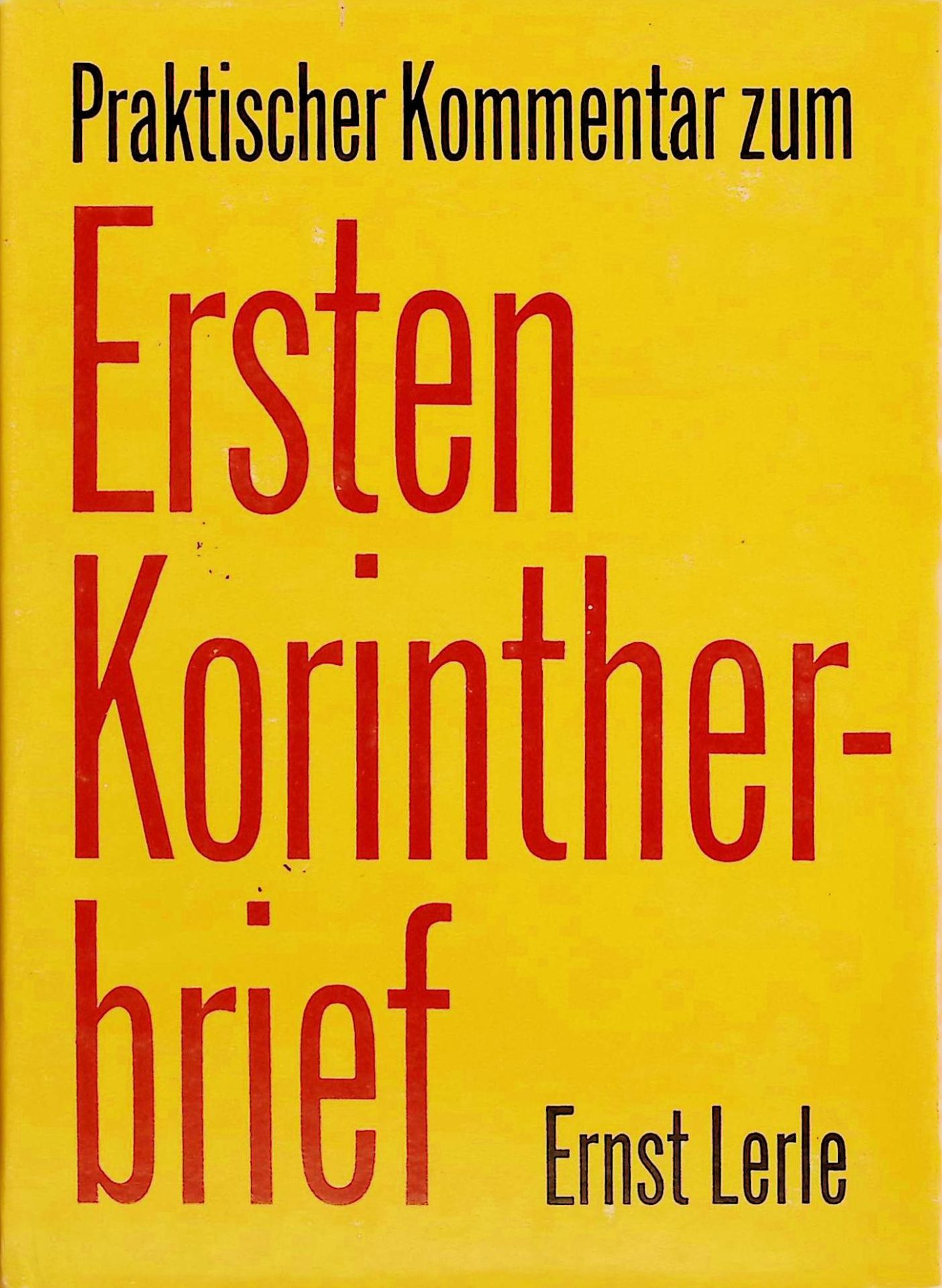 Praktischer Kommentar zum Ersten Korintherbrief