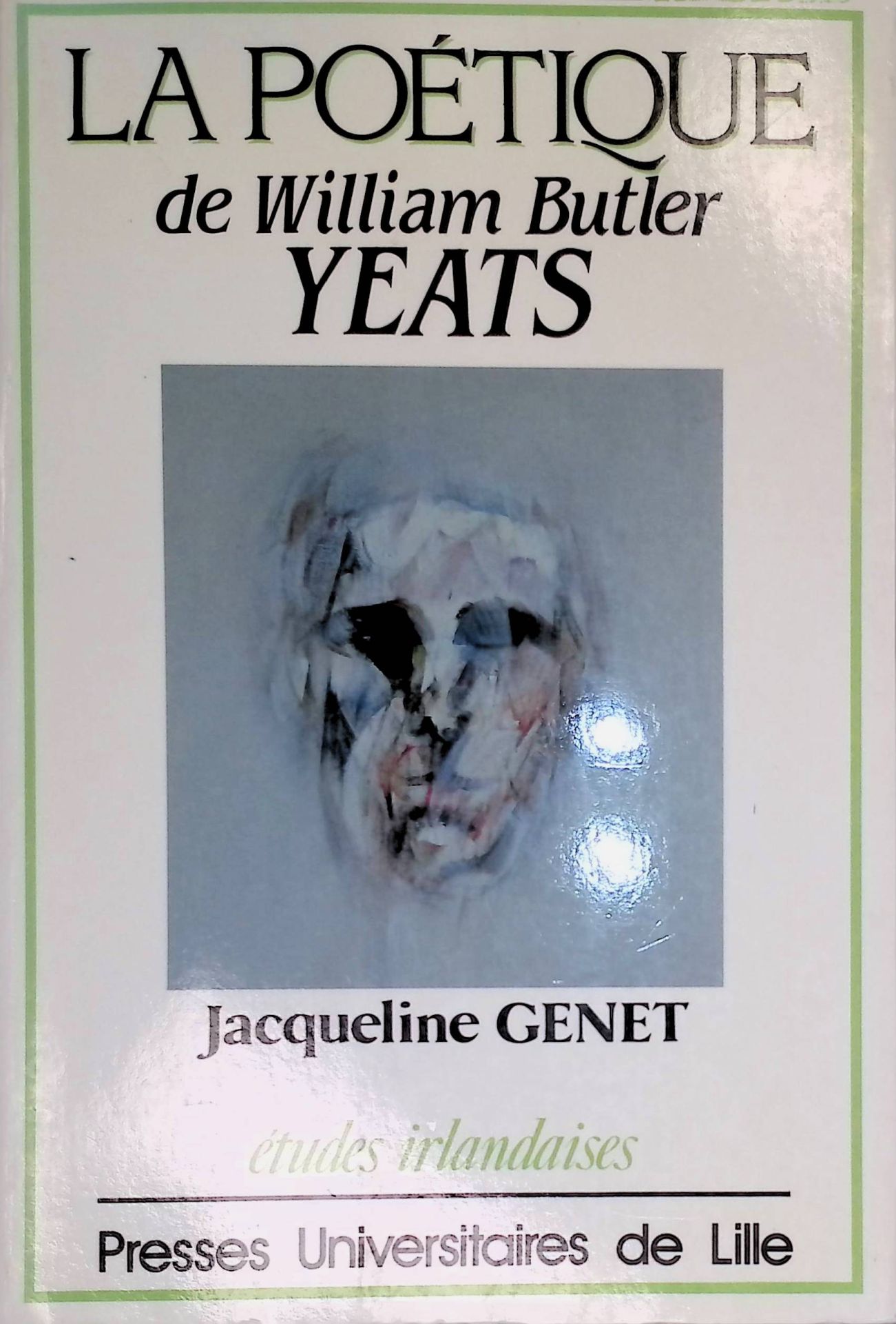 La Poétique de W. B. Yeats