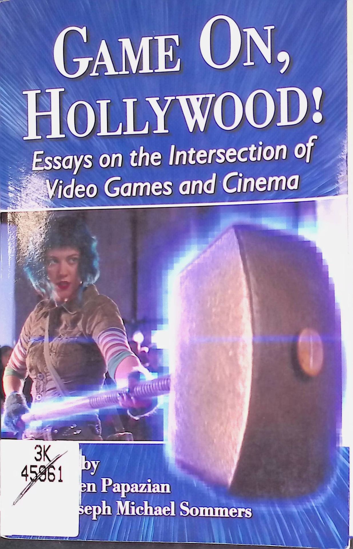 Game On, Hollywood!: Essays on the Intersection of Video Games and Cinema