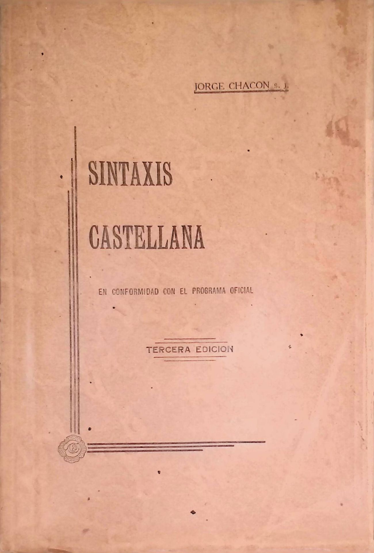 Sintaxis Castellana, en conformidad con el programa oficial