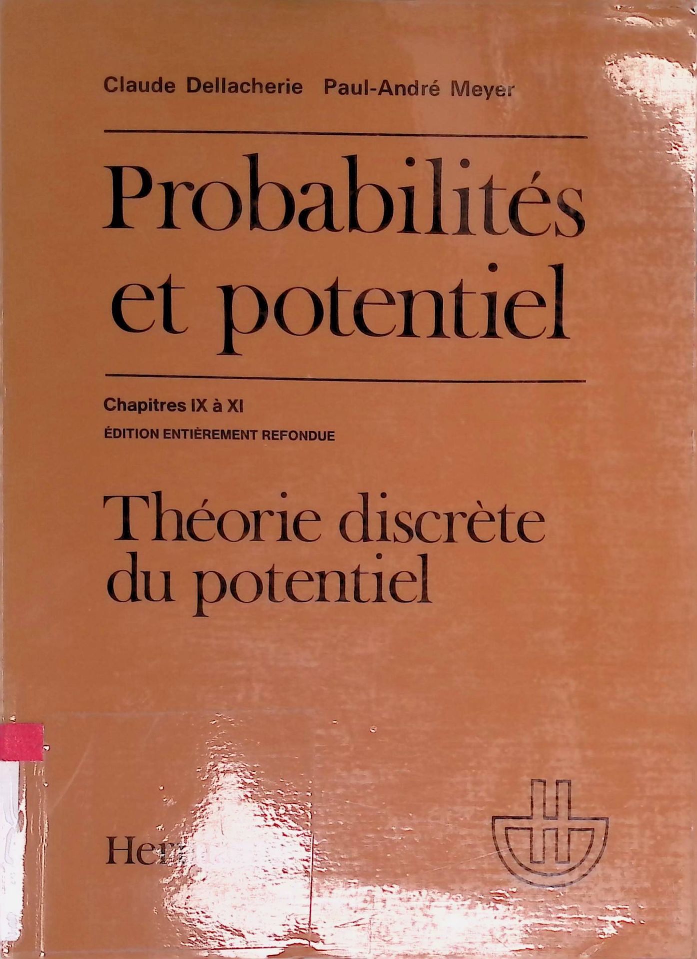 Probabilités et potentiel, Théorie discrète du potentiel. Chap. IX à XI