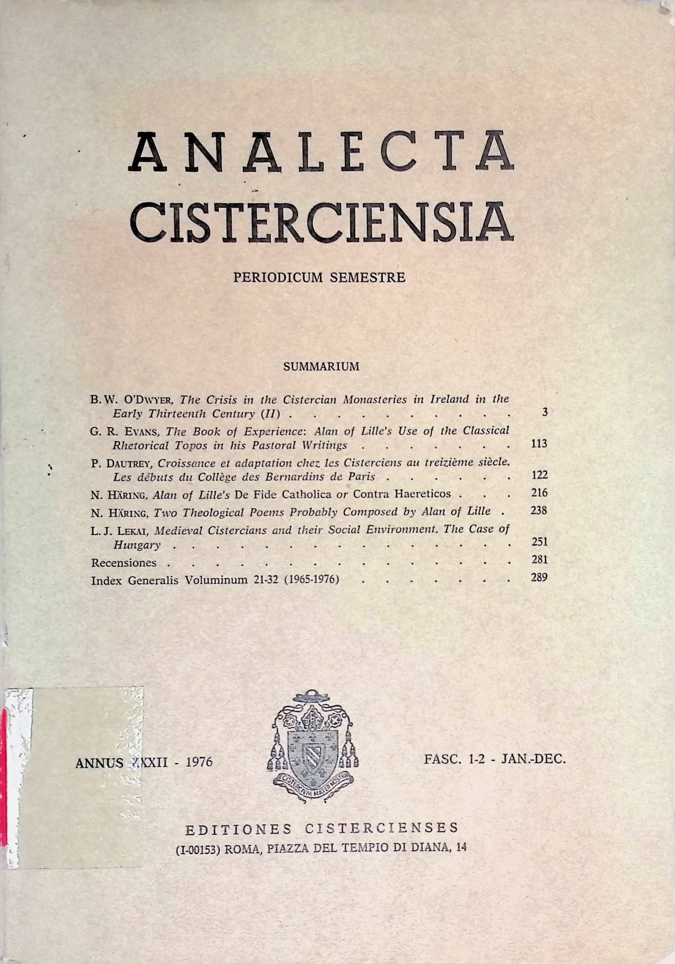 The Crisis in the Cistercian Monaseries in Ireland in the Early Thirteenth Century - II. -in: Analecta Cisterciensia, Annus XXXII - 1976