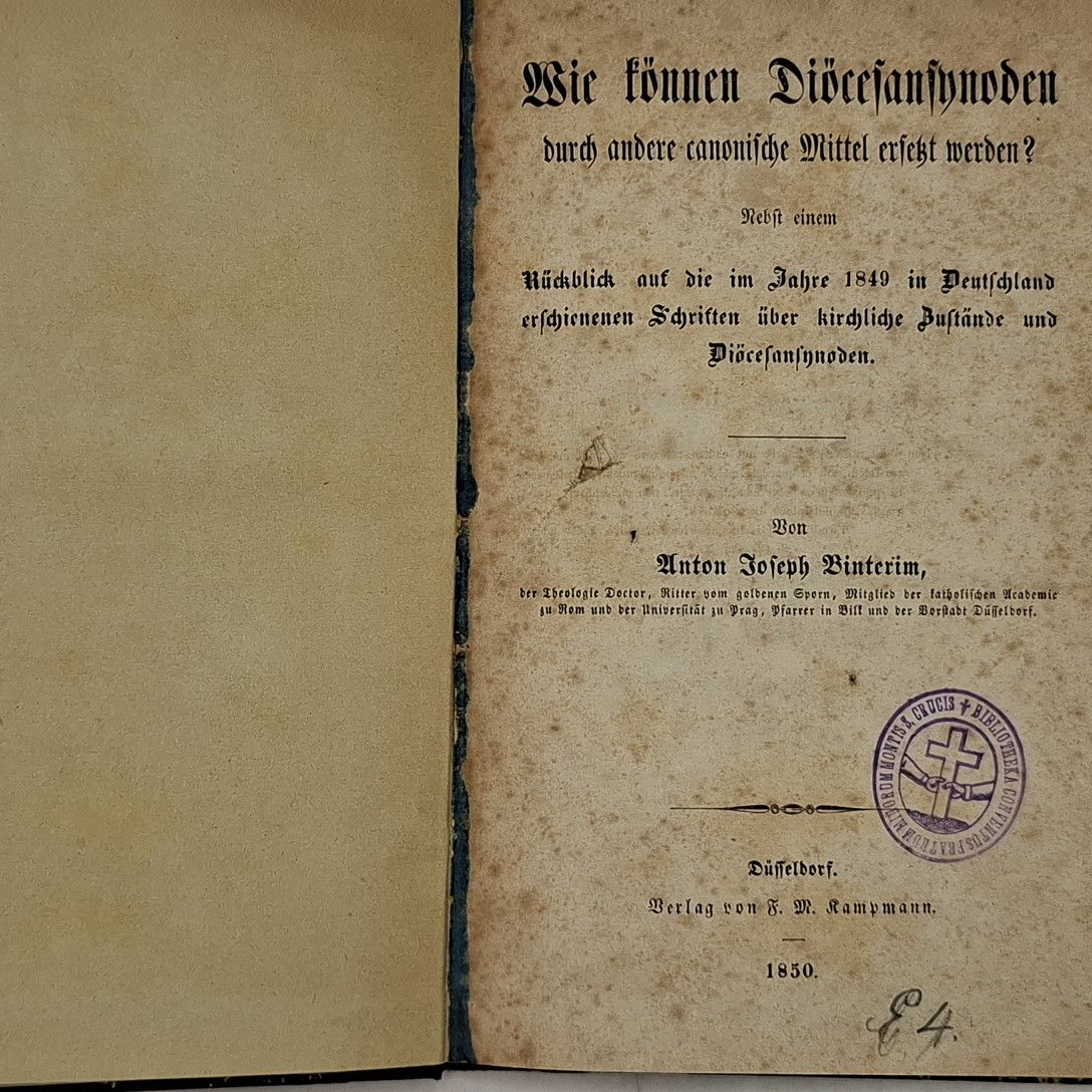 Wie können Diöcesansynoden durch andere canonische Mittel ersetzt werden? Nebst einem Rückblick auf die Jahre 1849 in Deutschland erschienenen Schriften über kirchliche Zustände und Diöcesansynoden