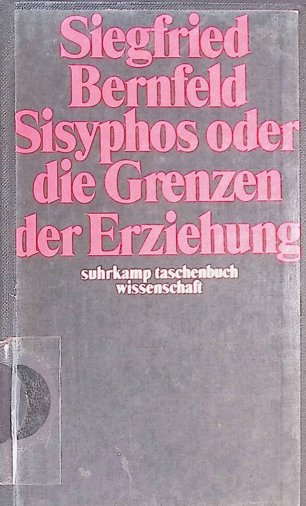Sisyphos oder die Grenzen der Erziehung