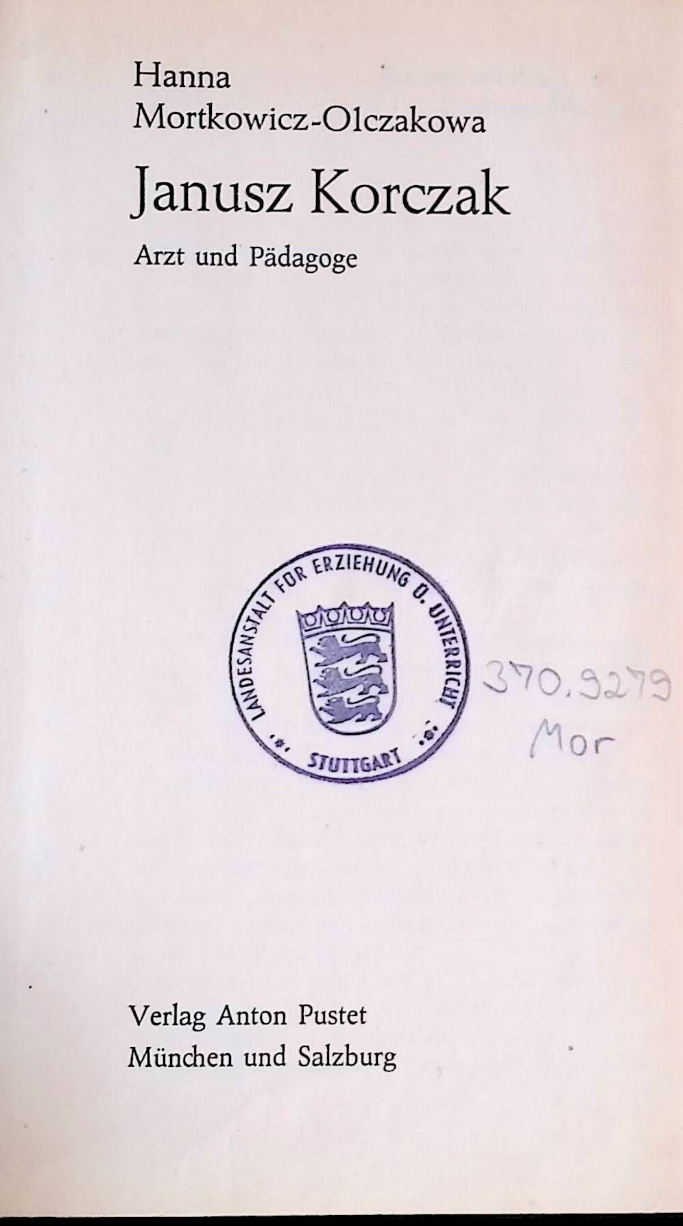 Janusz Korczak. Arzt u. Pädagoge