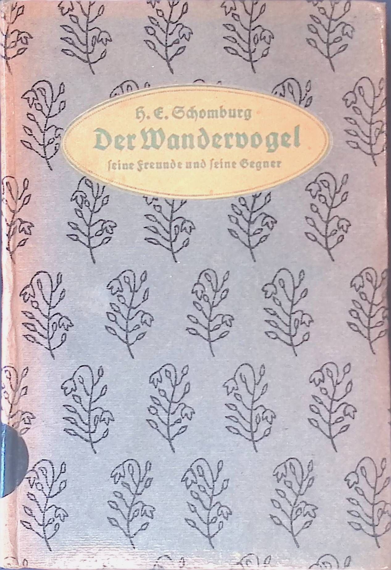 Der Wandervogel, seine Freunde und seine Gegner