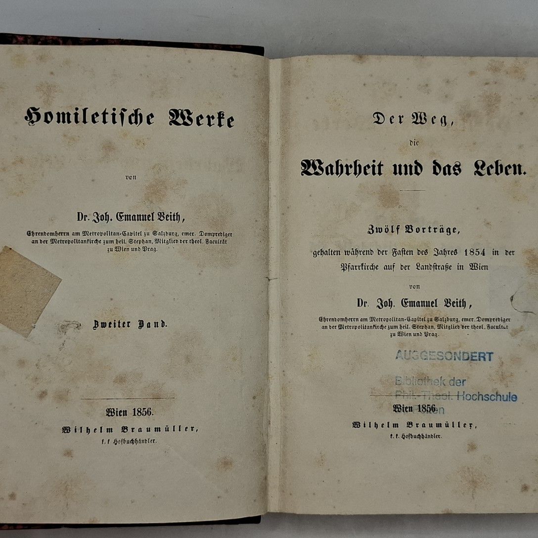 Homiletische Werke - ZWEITER BAND: Der Weg, die Wahrheit und das Leben. Zwölf Vorträge gehalten während der Fasten des Jahres 1854 in der Pfarrkirche auf der Landstraße in Wien