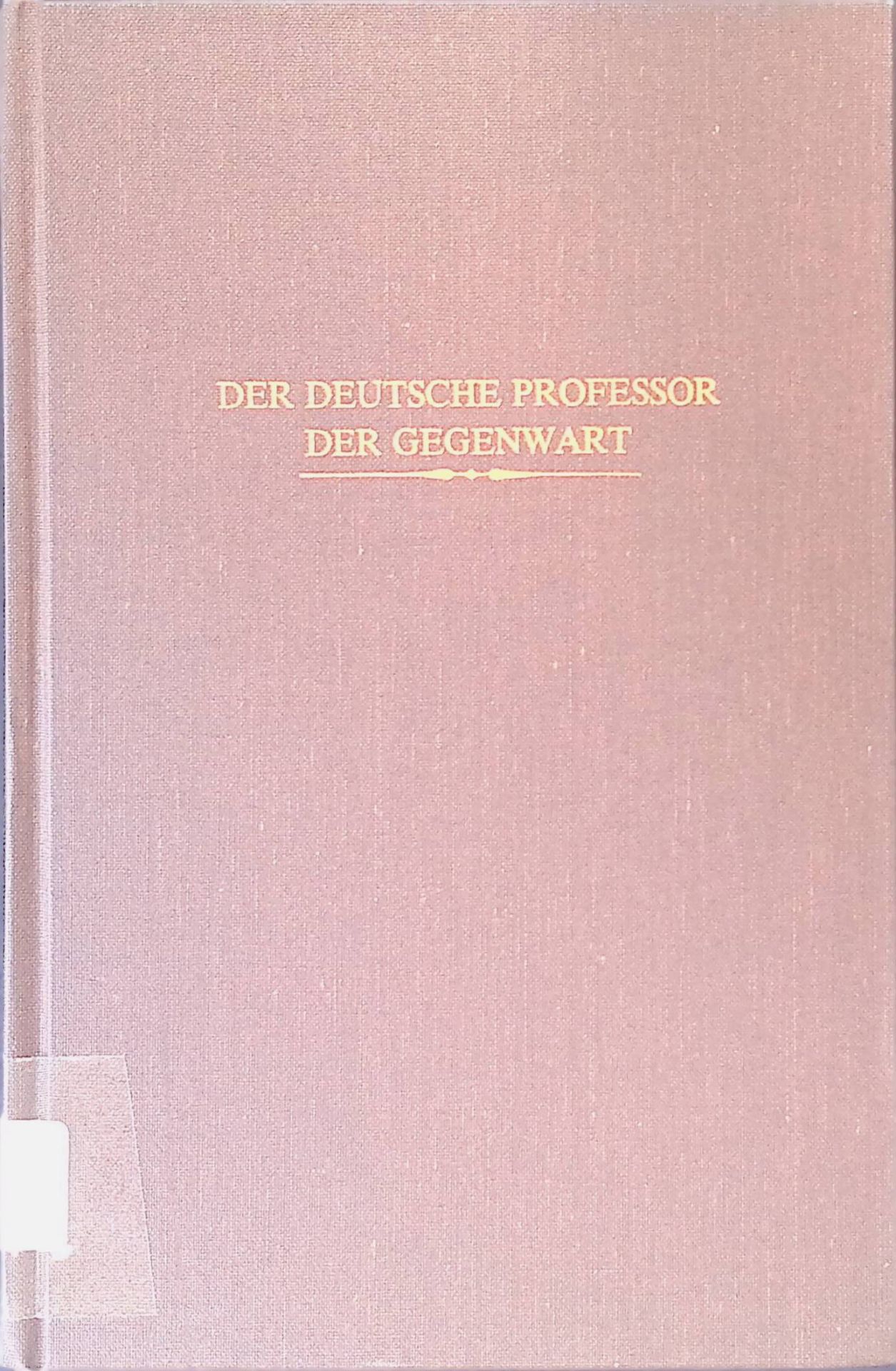 Der deutsche Professor der Gegenwart