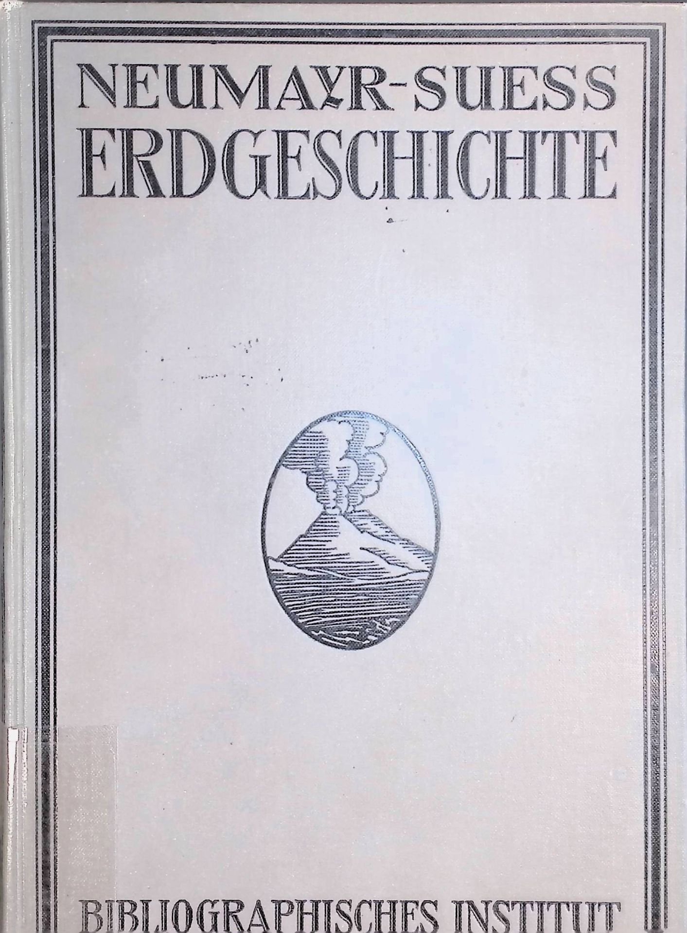 Erdgeschichte, Erster Band