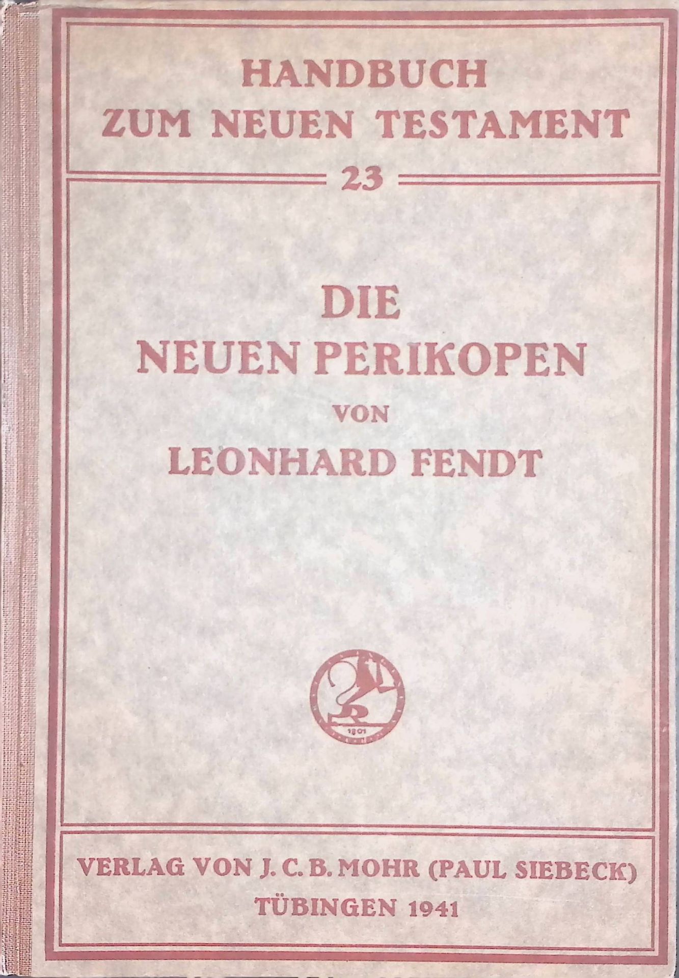 Die neuen Perikopen (der Eisenacher Kirchenkonferenz von 1896) : Für d. theol. Praxis