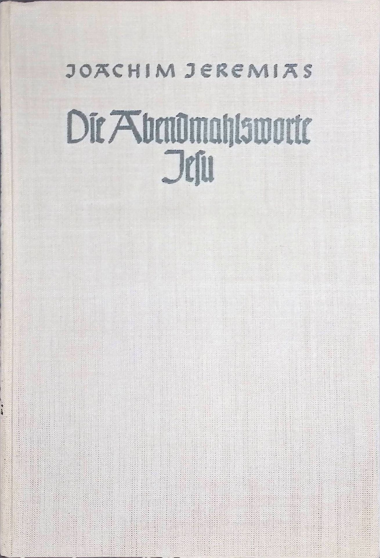 Die Abendmahlsworte Jesu