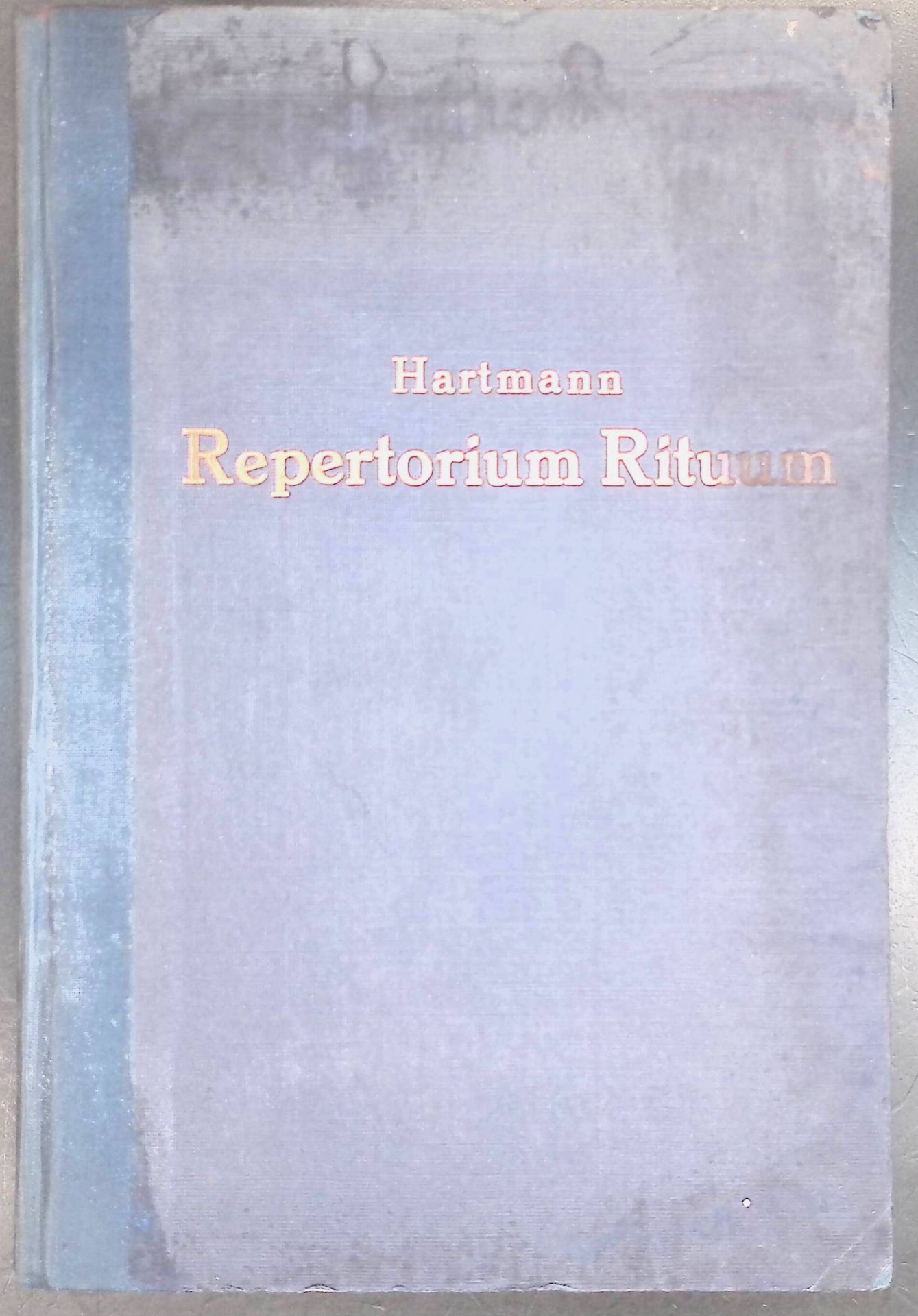 Repertorium Rituum: Zusammenstellung der rituellen Vorschriften für die bischöflichen und priesterlichen Funktionen