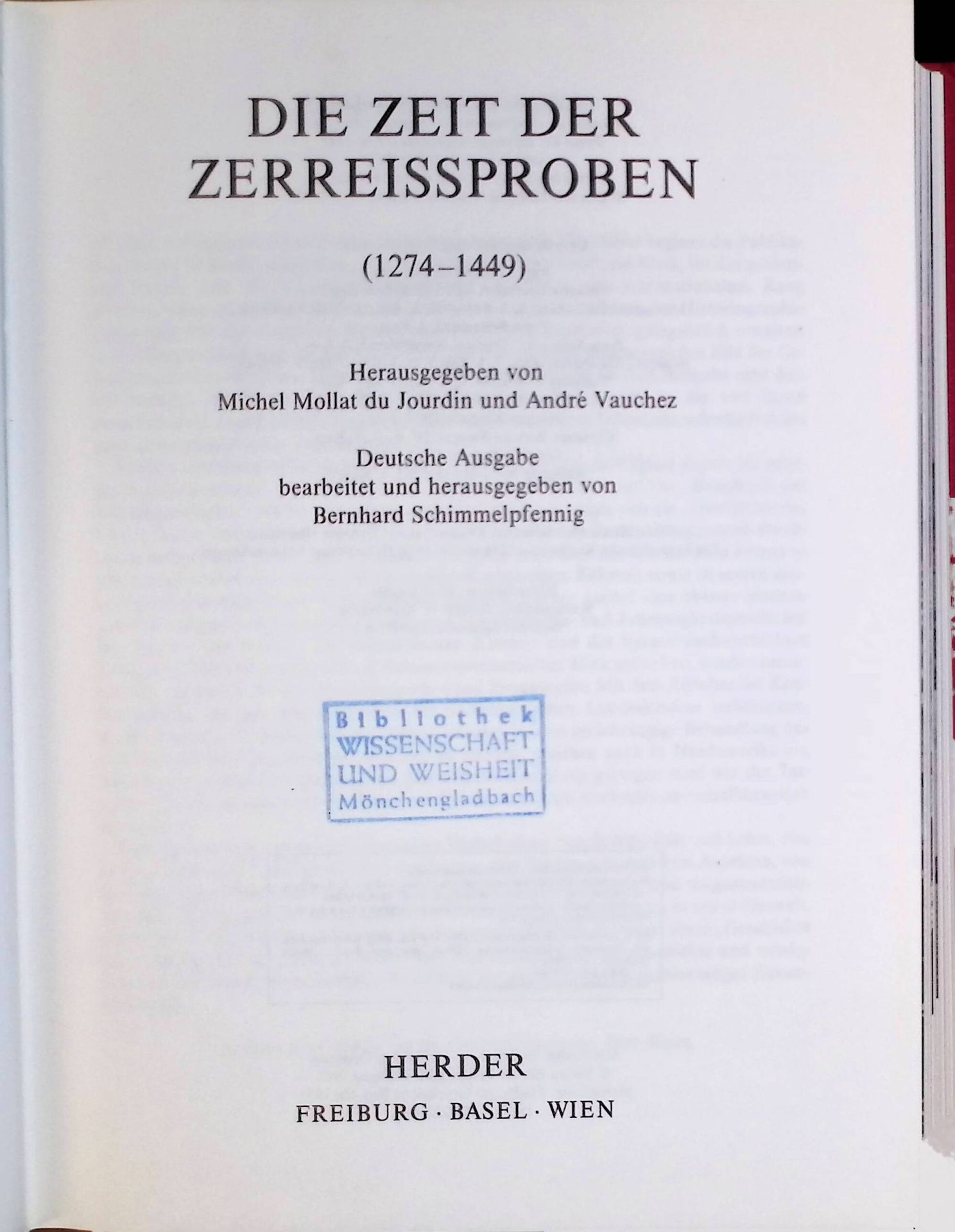 Die Geschichte des Christentums : Die Zeit der Zerreissproben (1274-1449) : Band 6