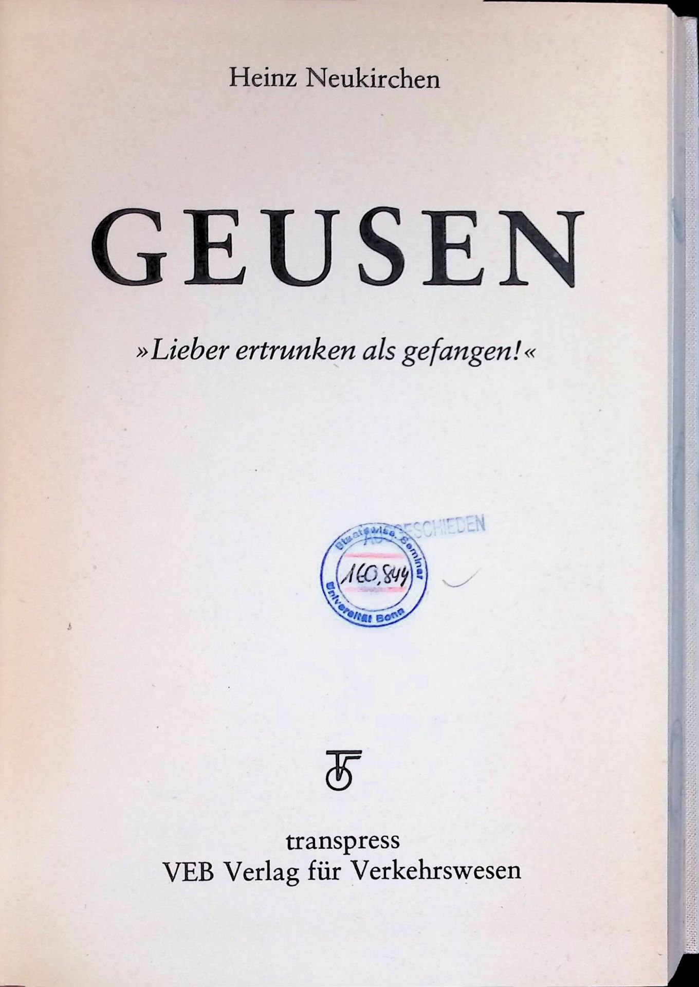 Geusen : Lieber ertrunken als gefangen!