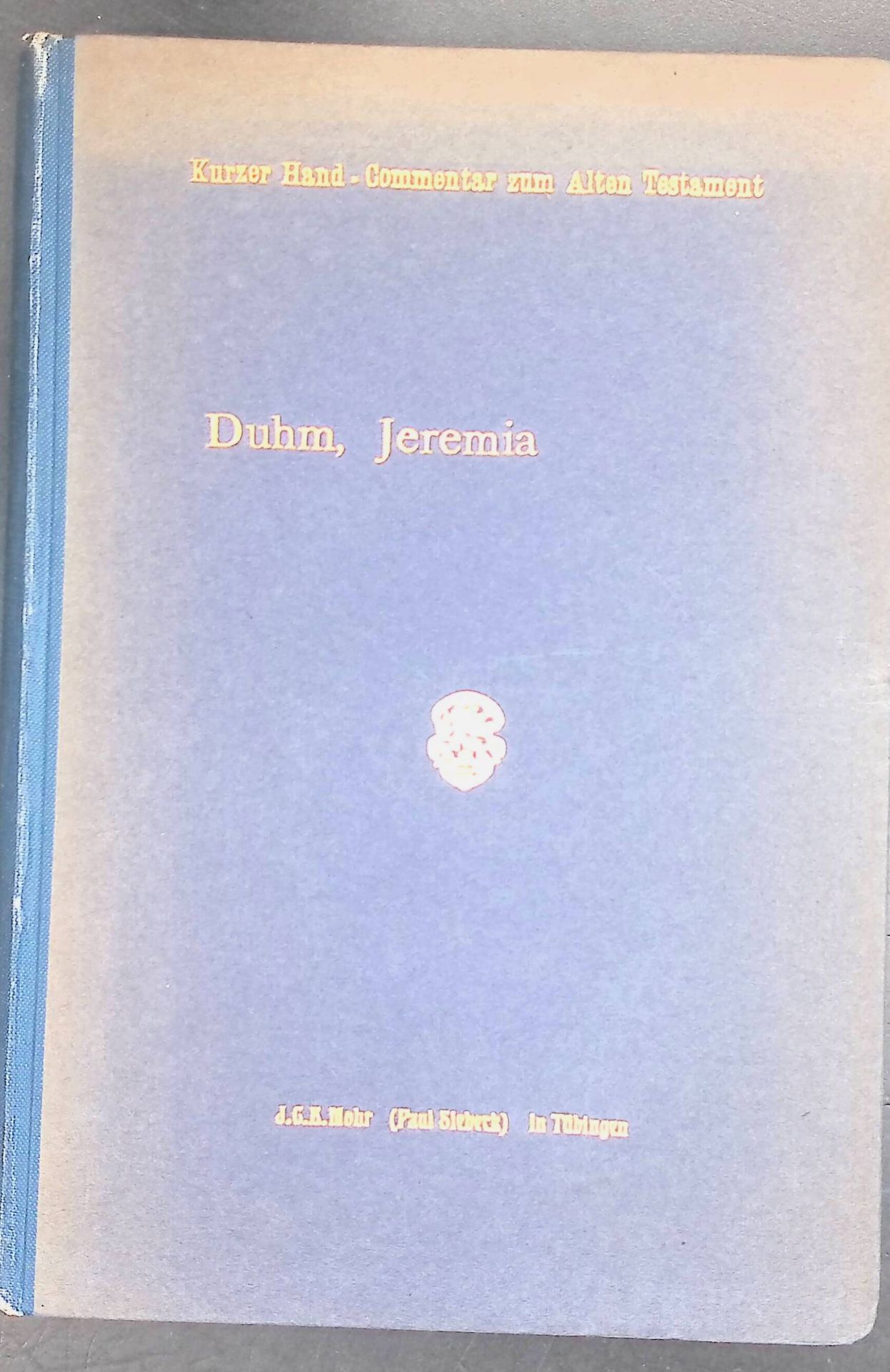 Kurzer Hand-Commentar zum alten Testament. Abteilung XI. Das Buch Jeremia
