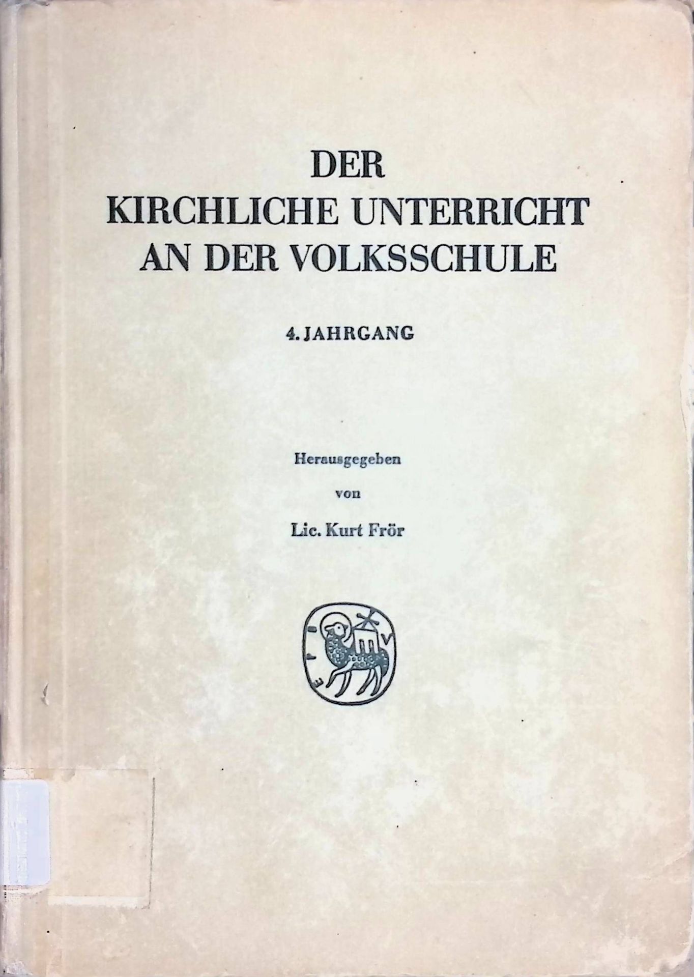 Der kirchliche Unterricht an der Volksschule