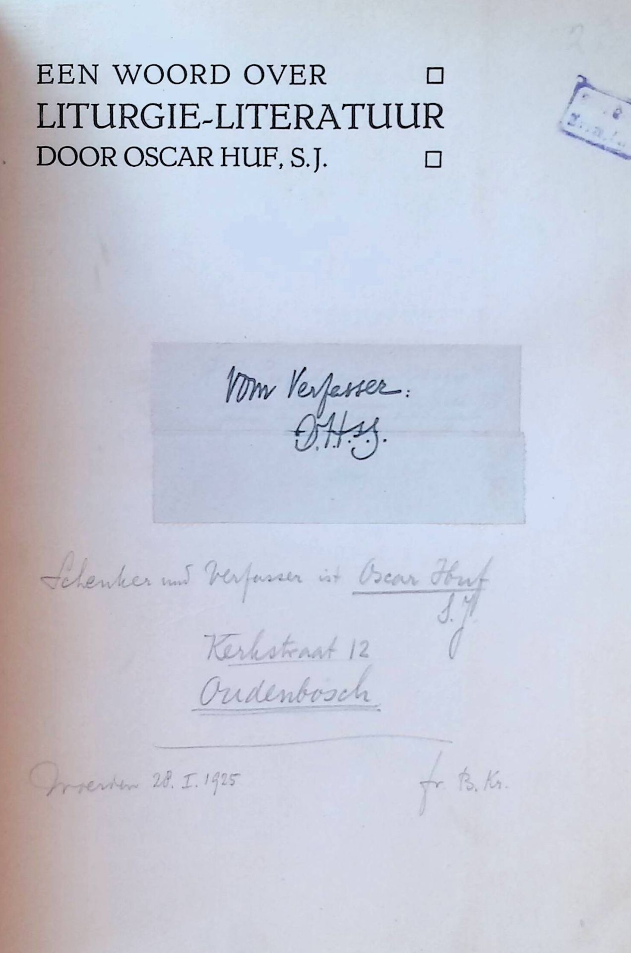 Een Woord over Liturgie-Literatuur. (SIGNIERTES EXEMPLAR)