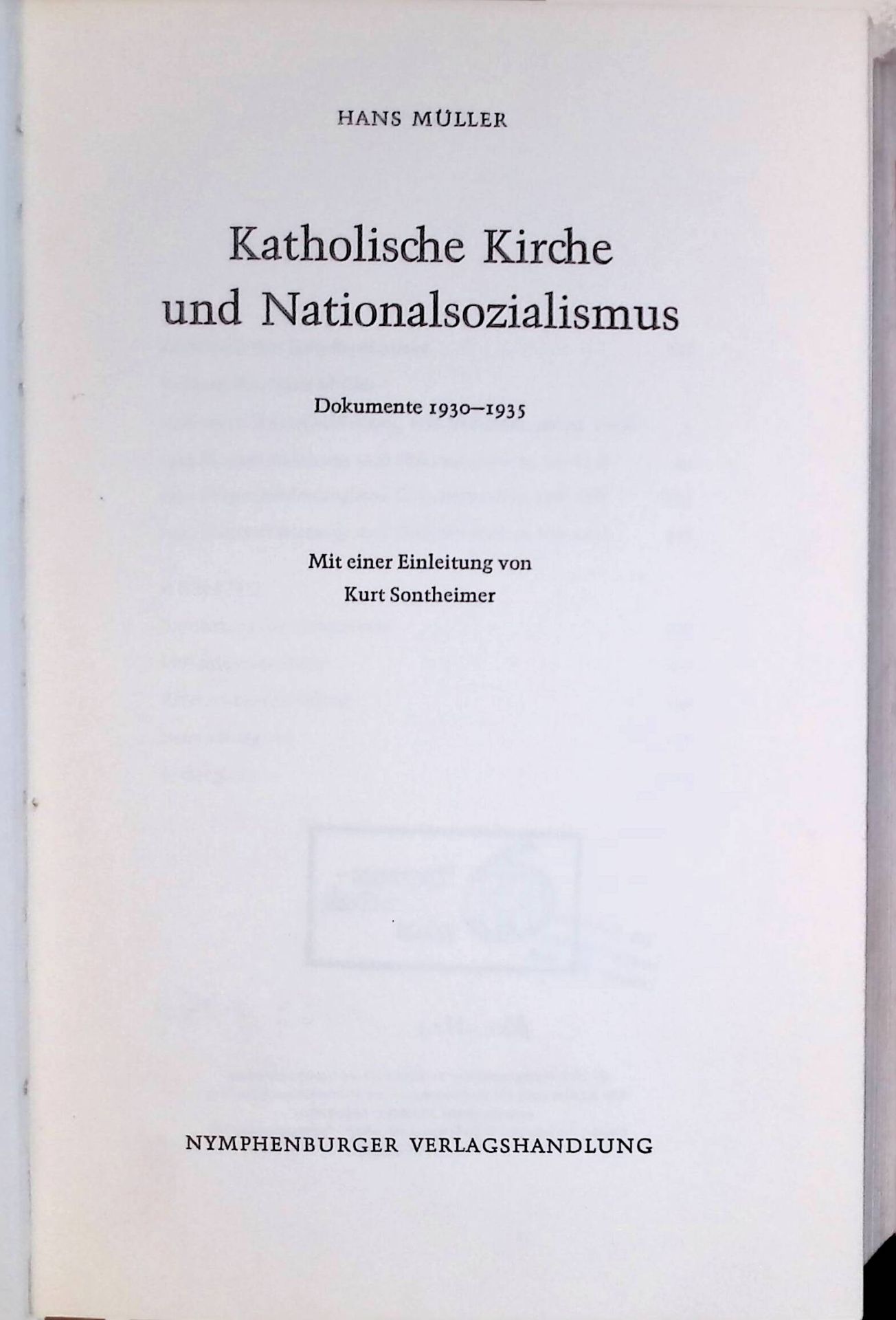 Katholische Kirche und Nationalsozialismus : Dokumente 1930 - 1935