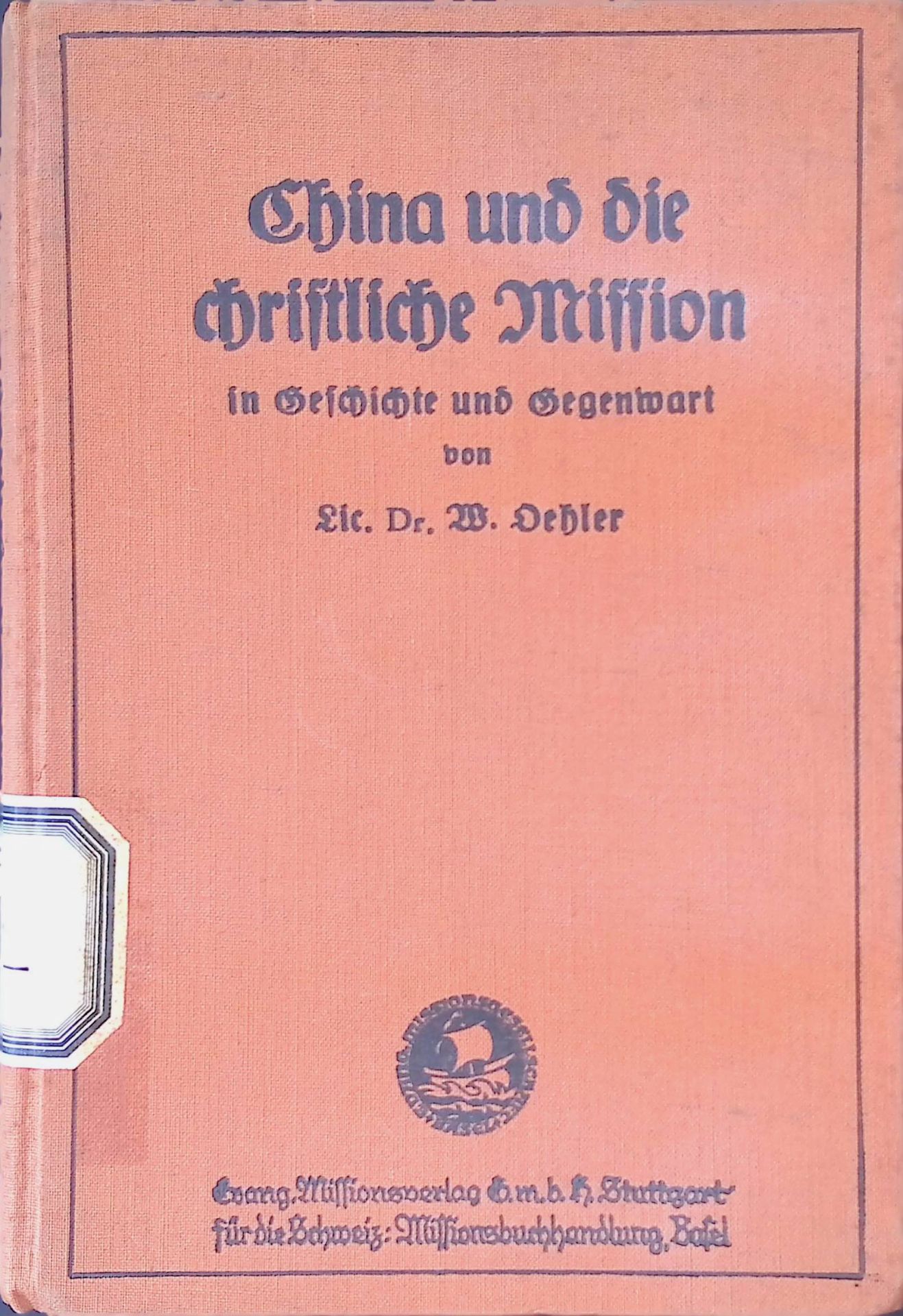China und die christliche Mission in Geschichte und Gegenwart