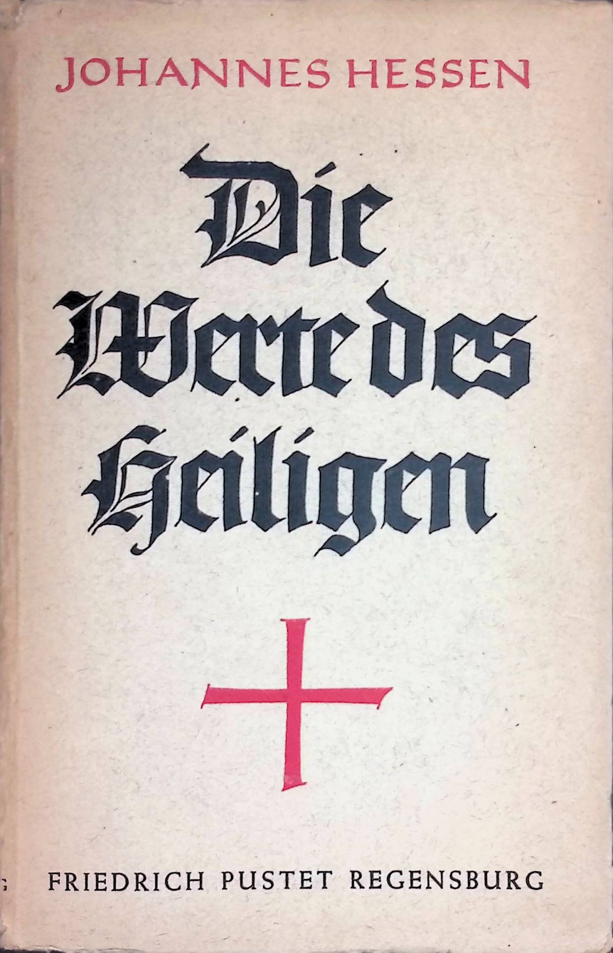 Die Werte des Heiligen: Eine neue Religionsphilosophie