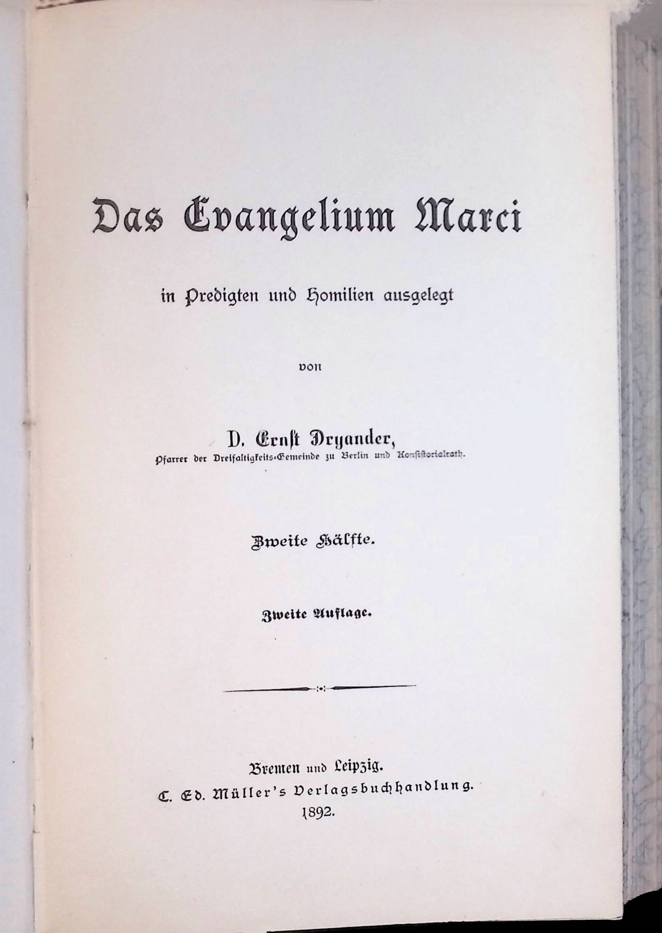 Das Evangelium Marci in Predigten und Homilien ausgelegt: Zweite Hälfte