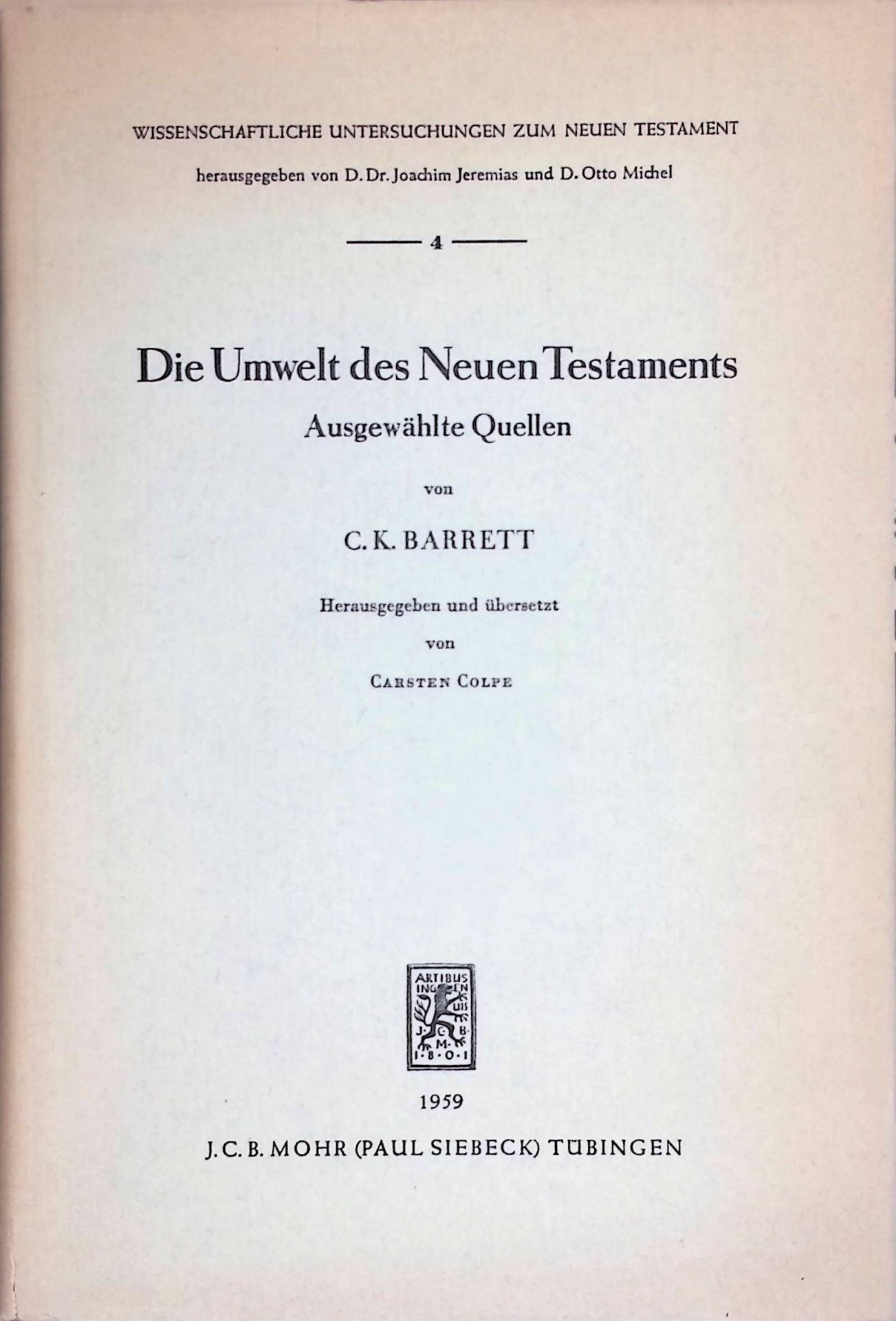 Die Umwelt des Neuen Testaments : Ausgew. Quellen