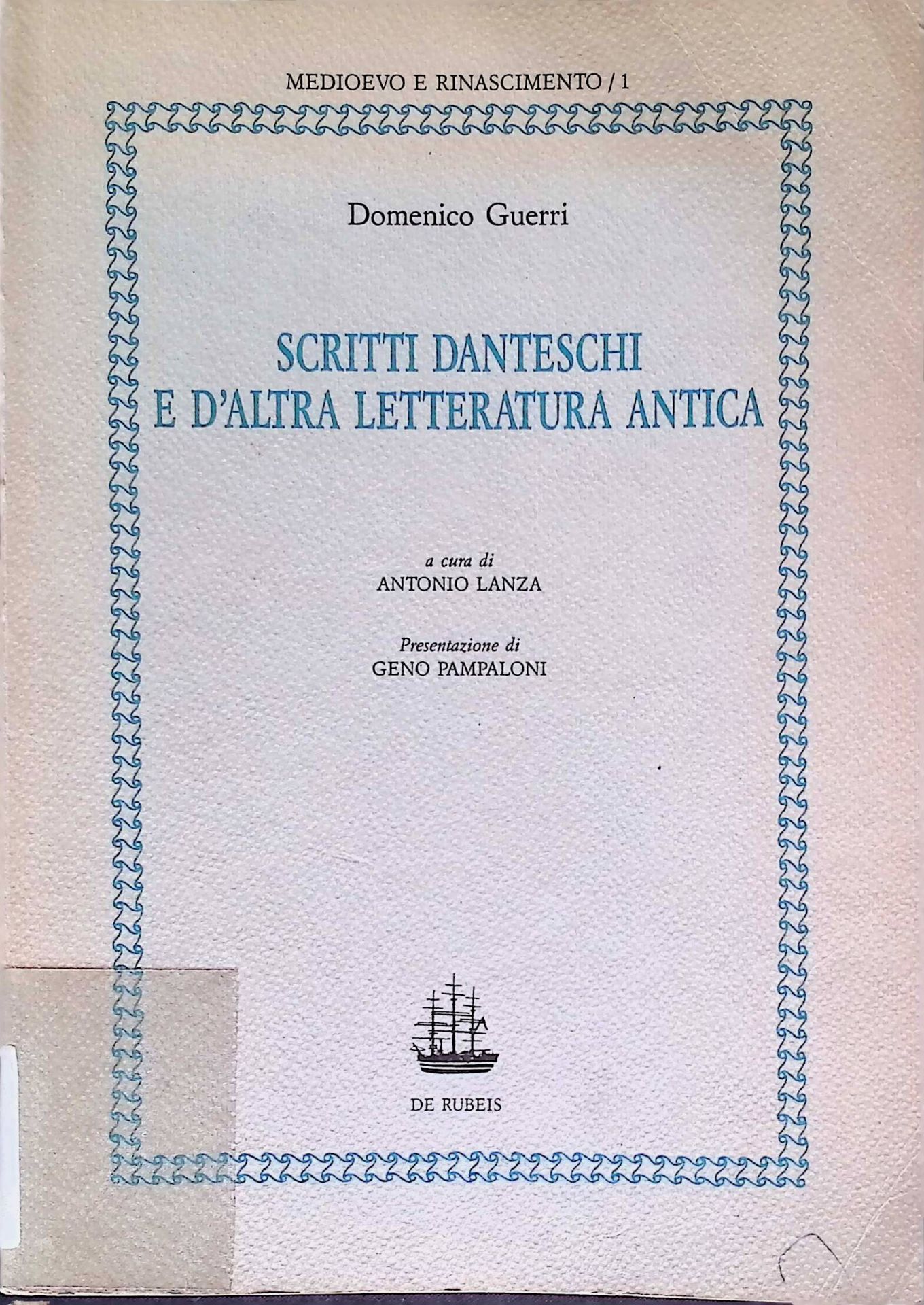 Scritti Danteschi e D'Altra Letteratura Antica
