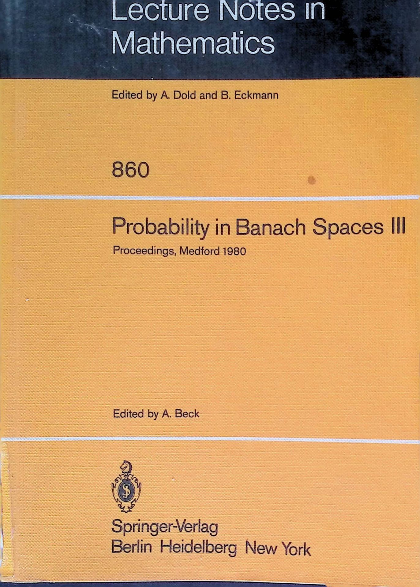 Probability in Banach Spaces III