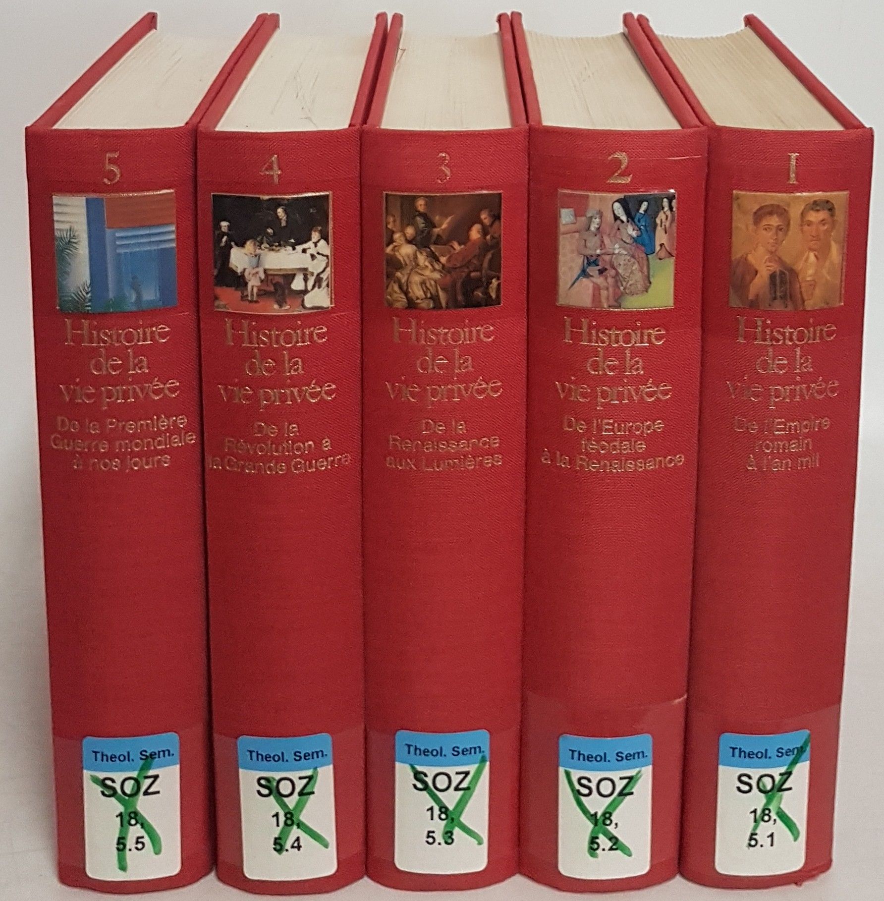Histoire de la vie privée (5 tomes/ 5 Bände KOMPLETT) - Vol.1: De l'Empire romain a l'an mil/ Vol.2: De l'Europe feodale a la Renaissance/ Vol.3: De la Renaissance aux Lumieres/ Vol.4: De la Revolution a la Grande Guerre/ Vol.5: De la Premiere Guerre mondiale a nos jours