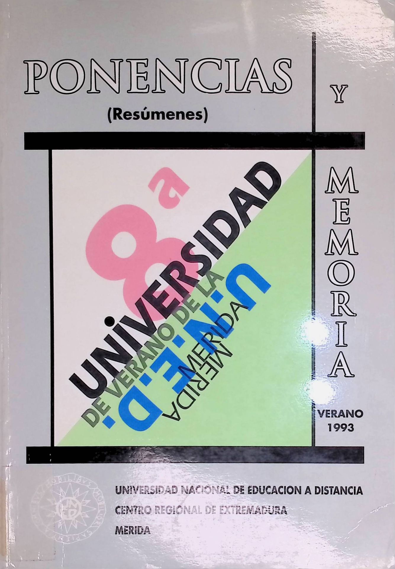 Ponencias y Memoria, Verano 1993 (Resumenes)