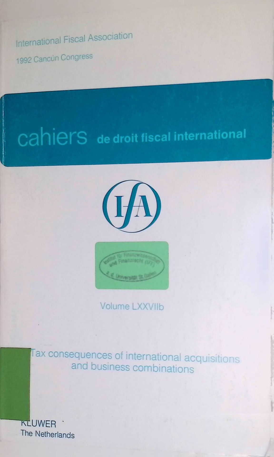 Tax Consequences of International Acquisitions and Business Combinations