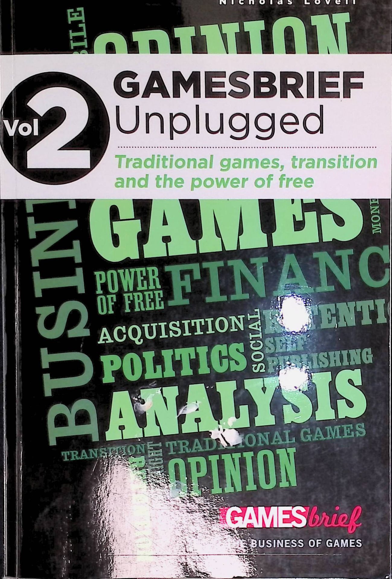 GAMESbrief Unplugged Volume 2: on traditional games, transition and the power of free