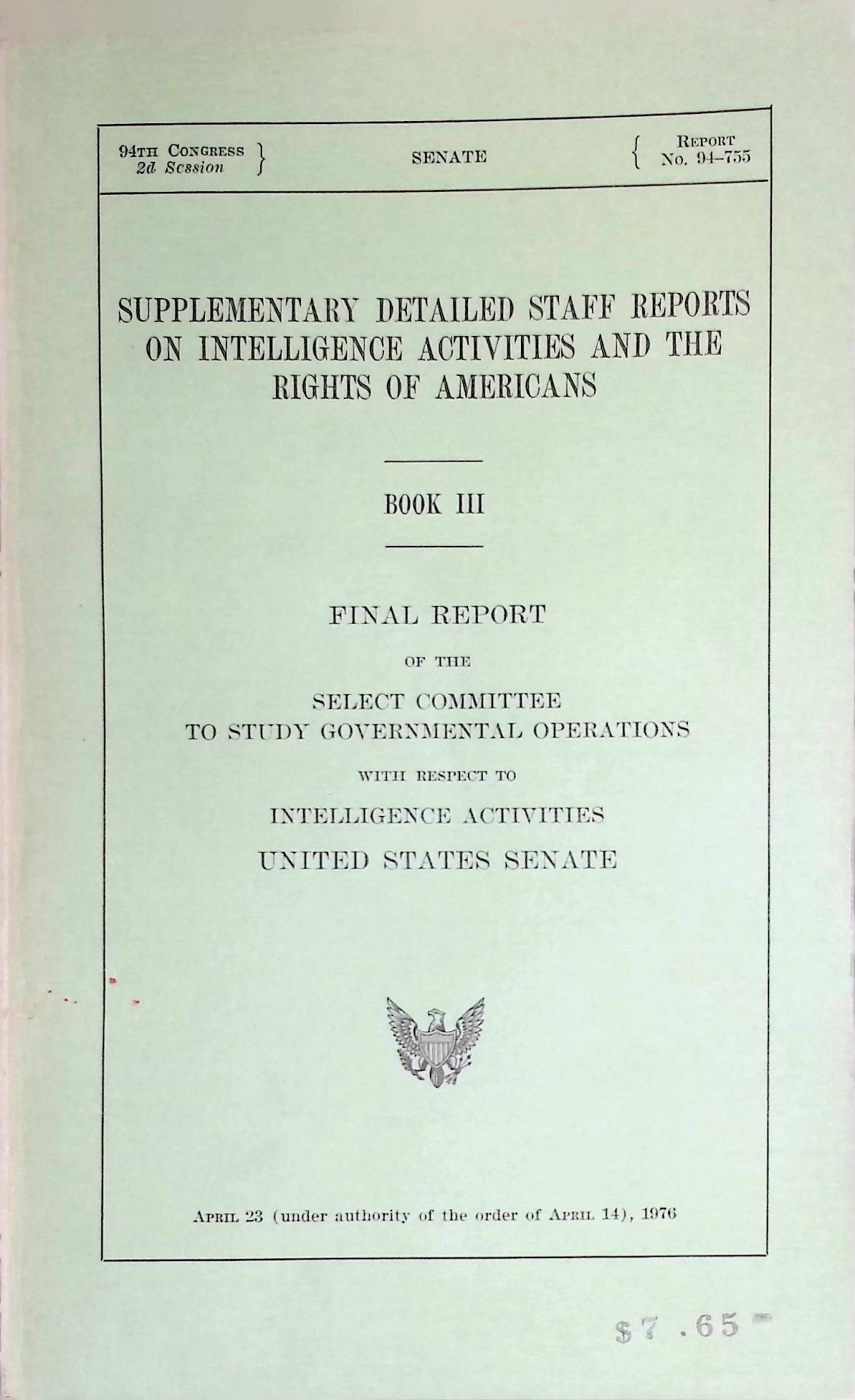 Supplementary Detailed Staff Reports on Intelligence Activities and the Rights of Americans, Book III